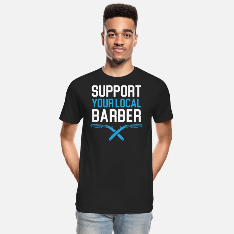Support Your Local Barber Barbershop Hairstylist