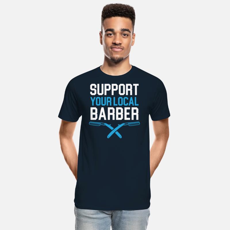 Support Your Local Barber Barbershop Hairstylist