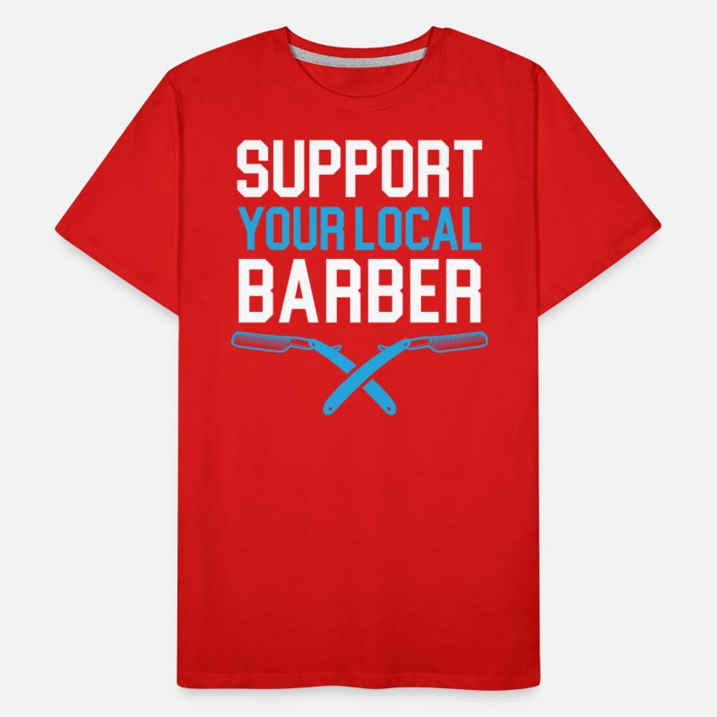 Support Your Local Barber Barbershop Hairstylist