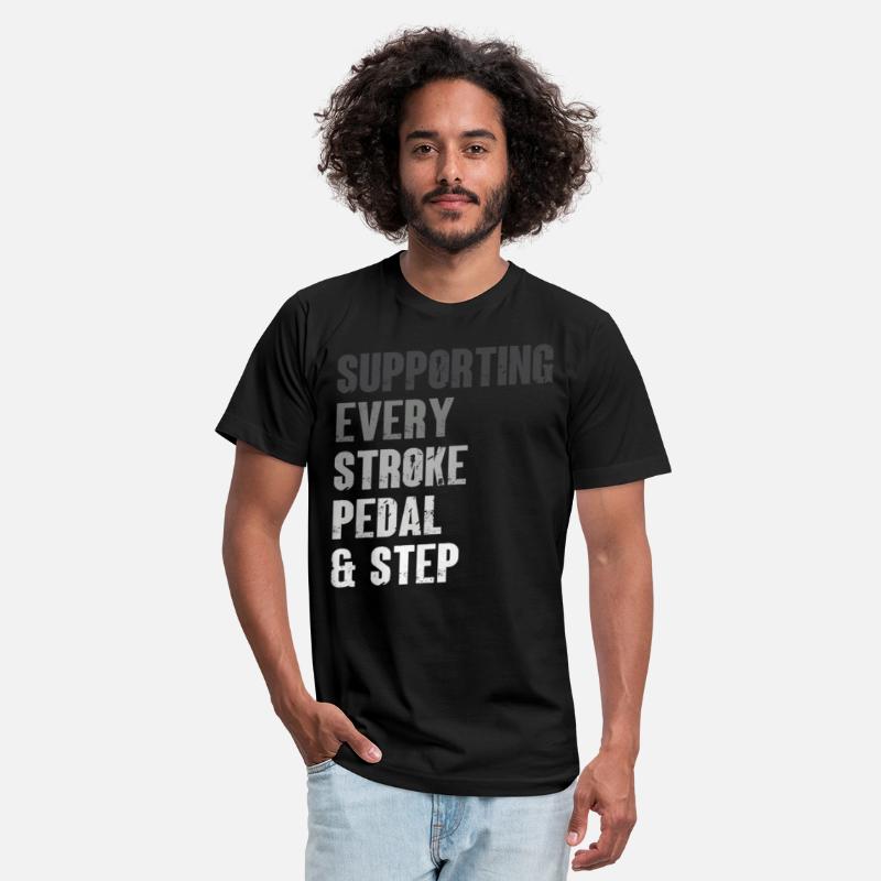 Supporting Every Stroke Pedal & Step Funny Quote