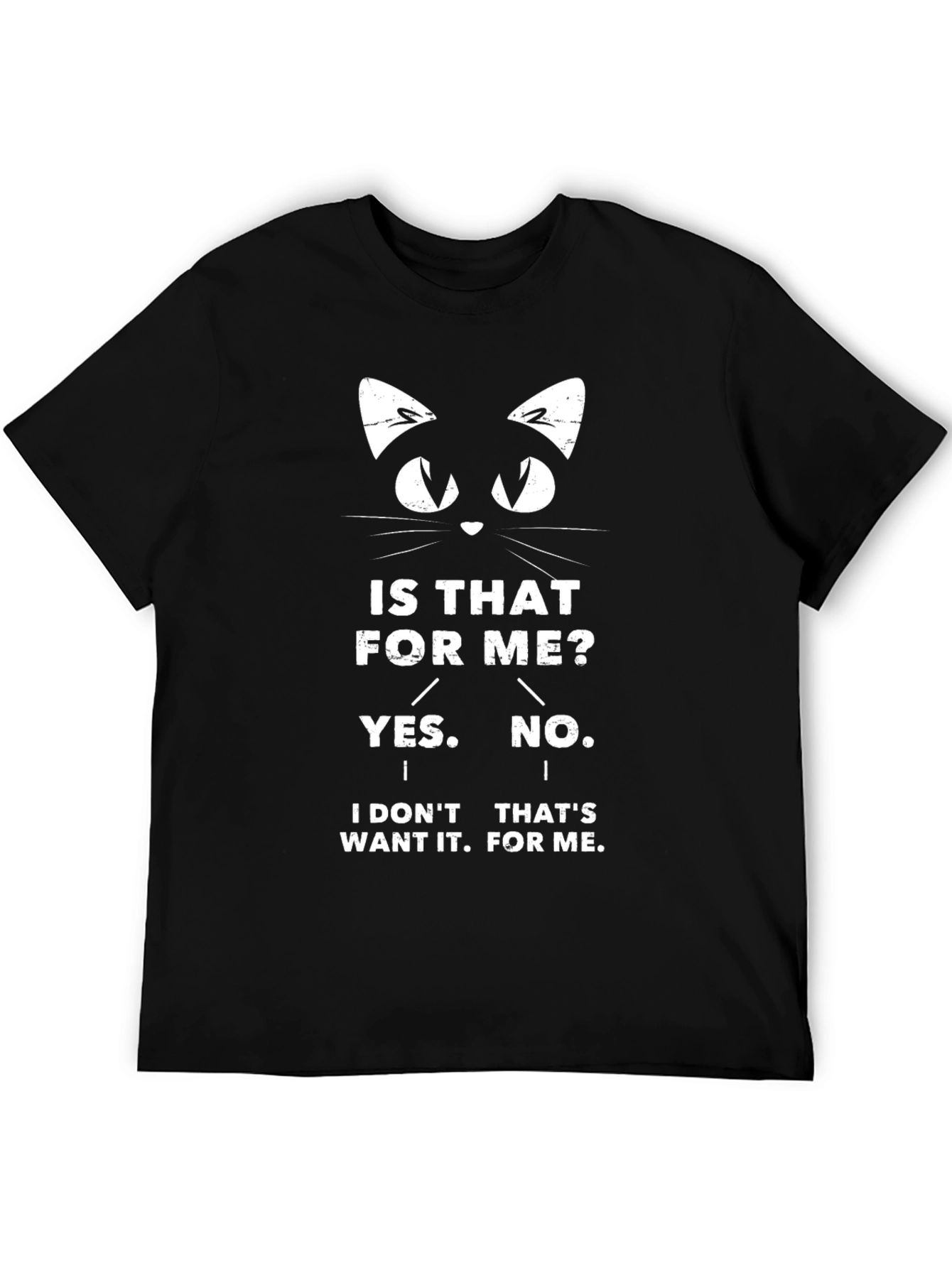 Cat Lover T-Shirt - Is That For Me?