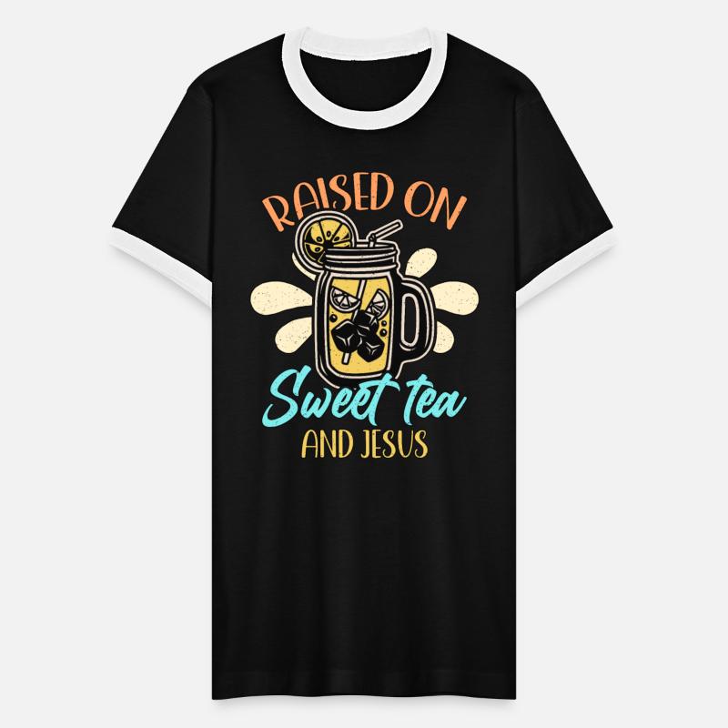 Sweet Tea Raised On Sweet Tea And Southern Country