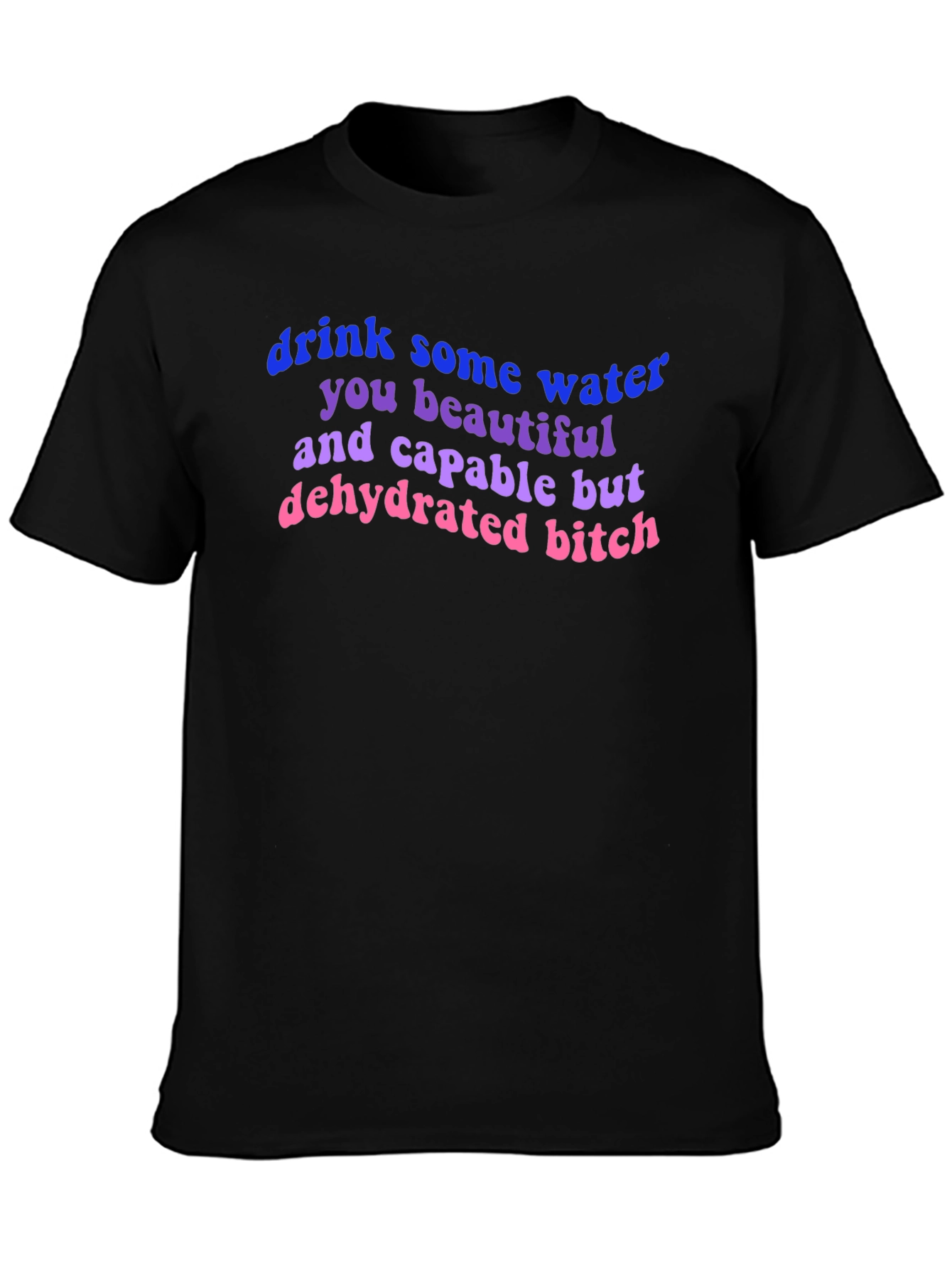 Drink Water T-Shirt