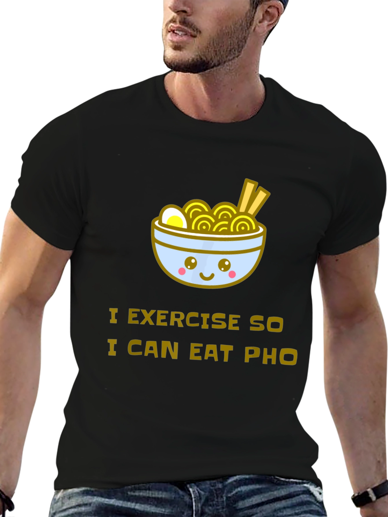 Eat Pho T-Shirt - Exercise Motivation Tee