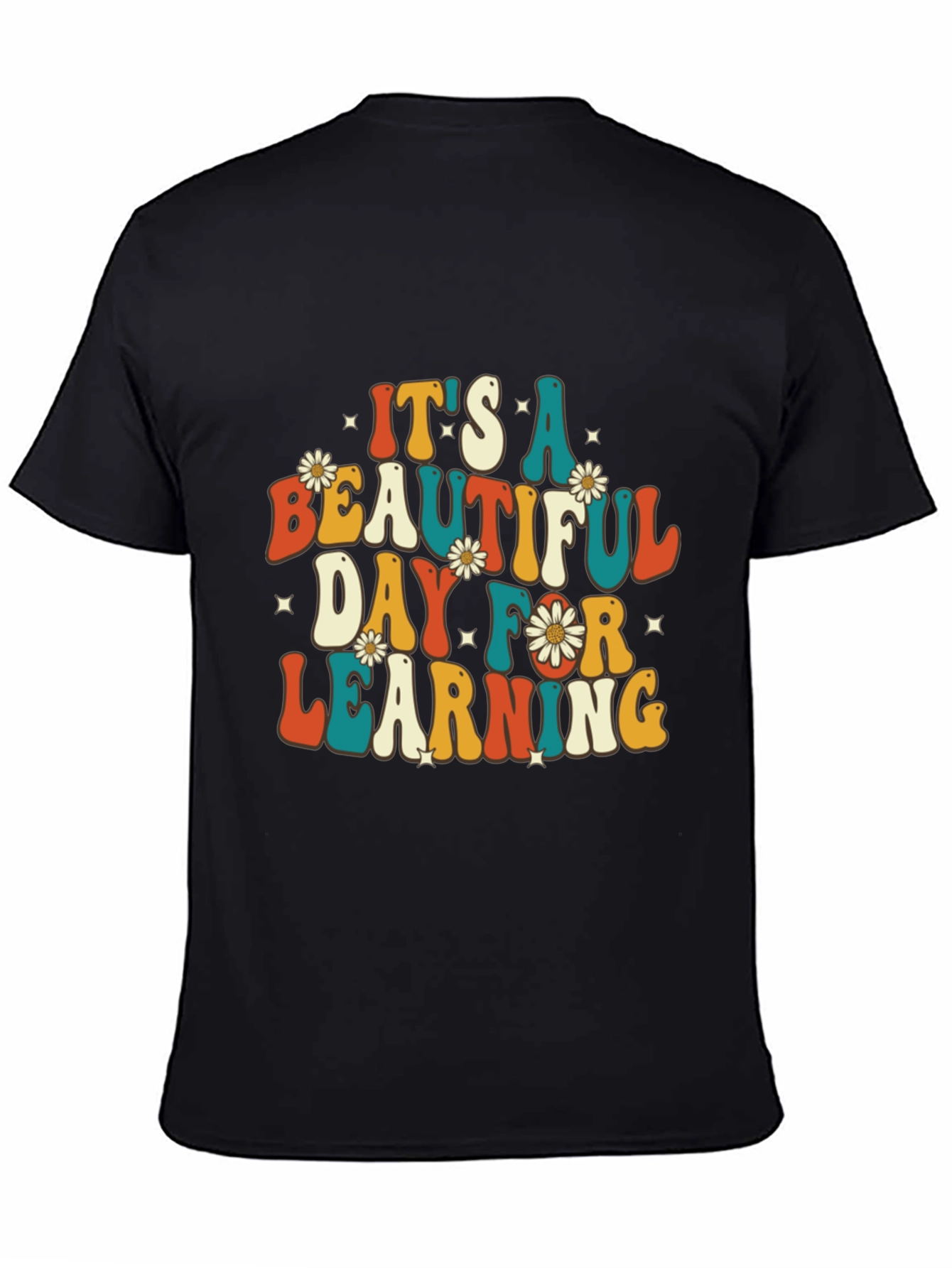 Its A Beautiful Day For Learning T-Shirt