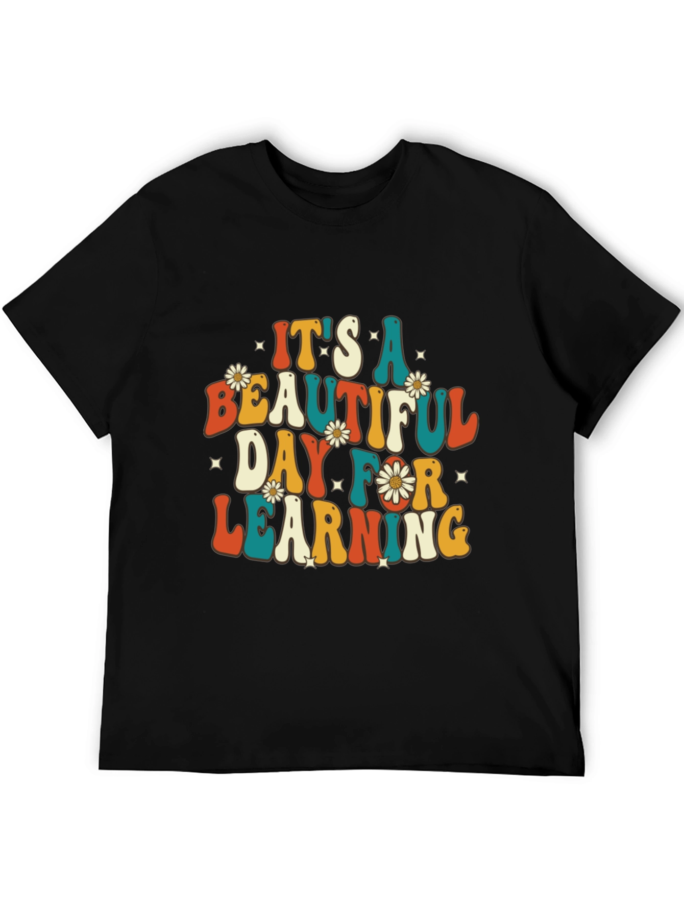Its A Beautiful Day For Learning T-Shirt