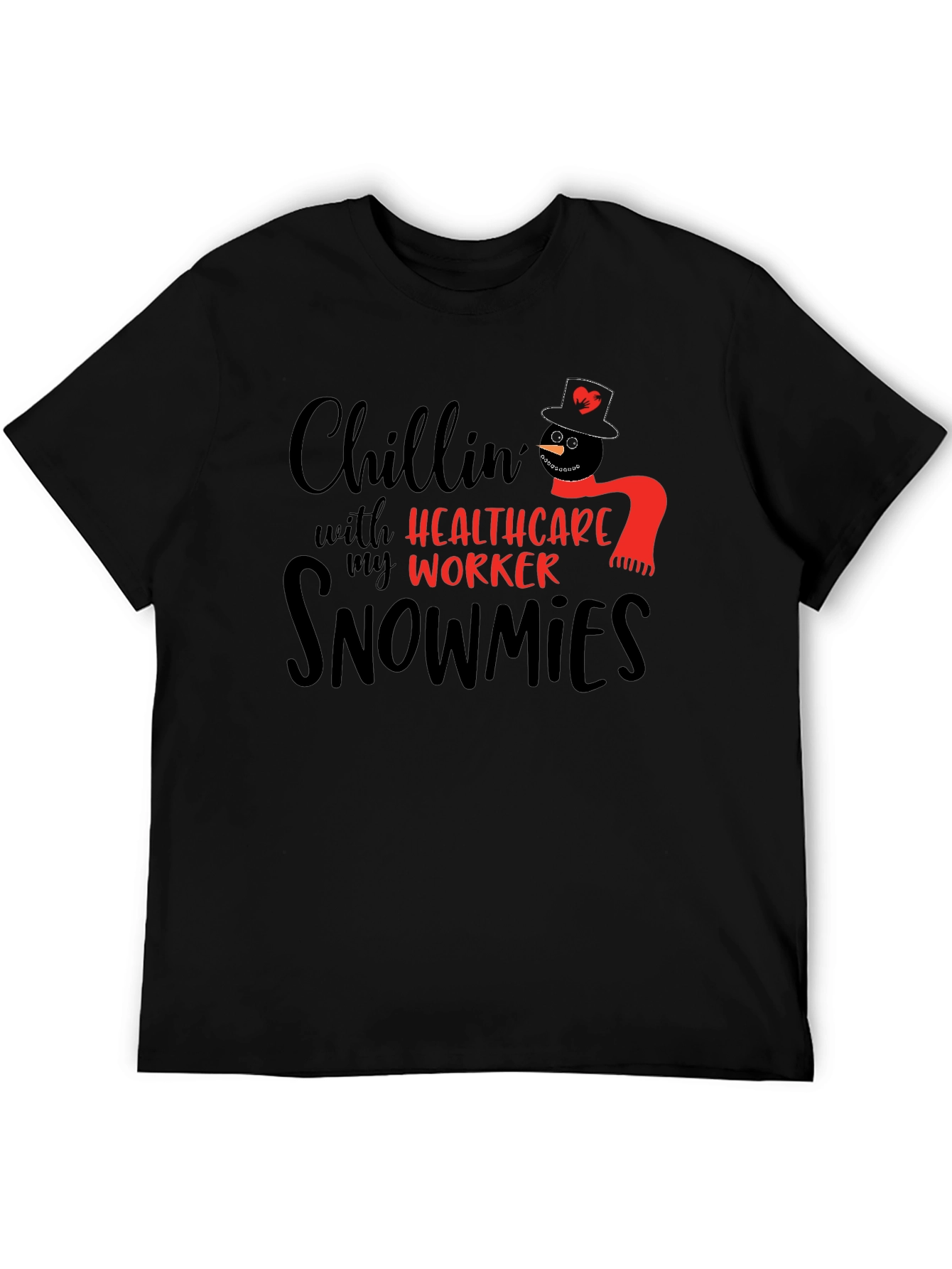 Chillin with Healthcare Worker Snowmies Black T-Shirt