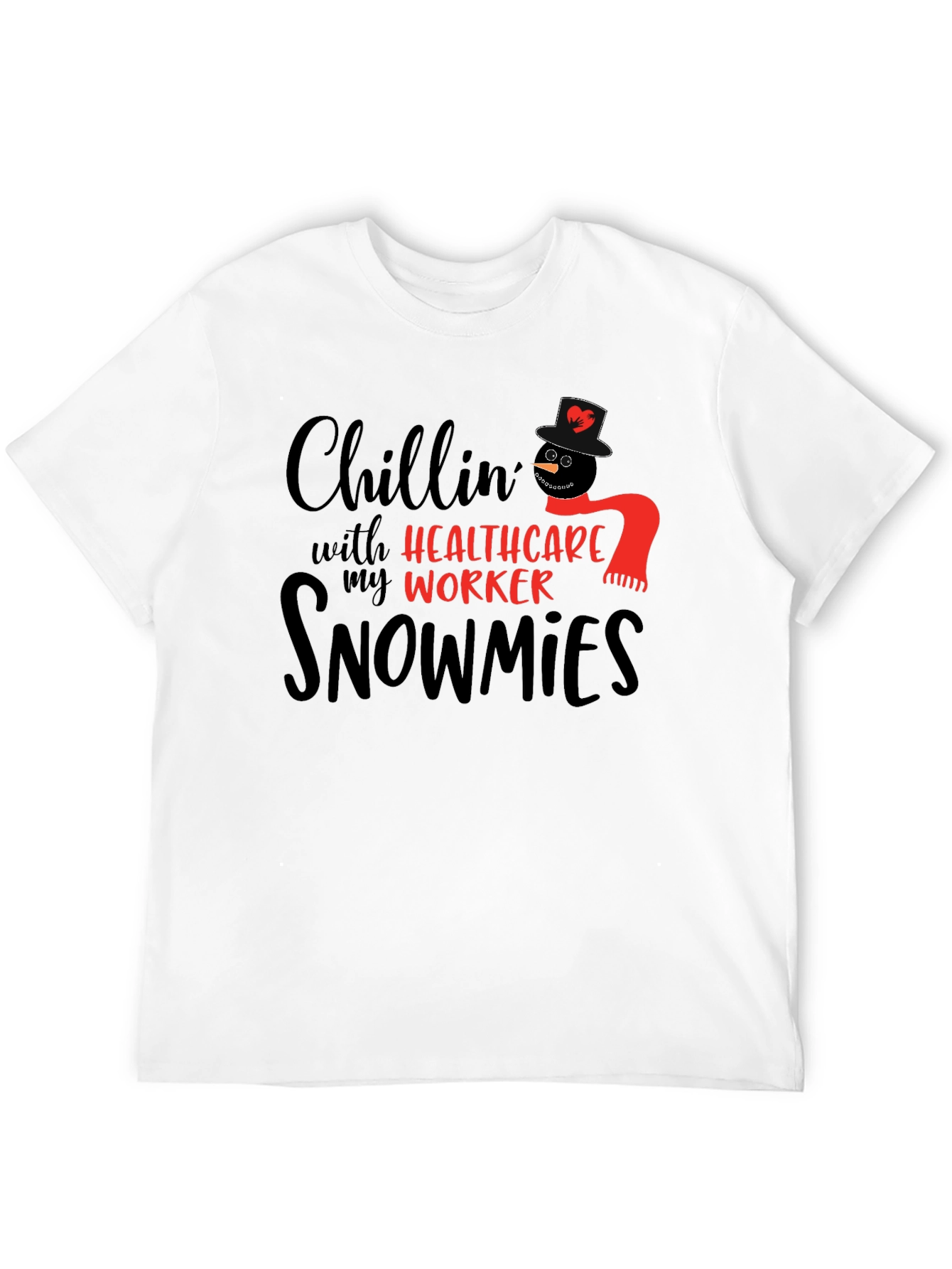 Chillin with Healthcare Worker Snowmies Black T-Shirt