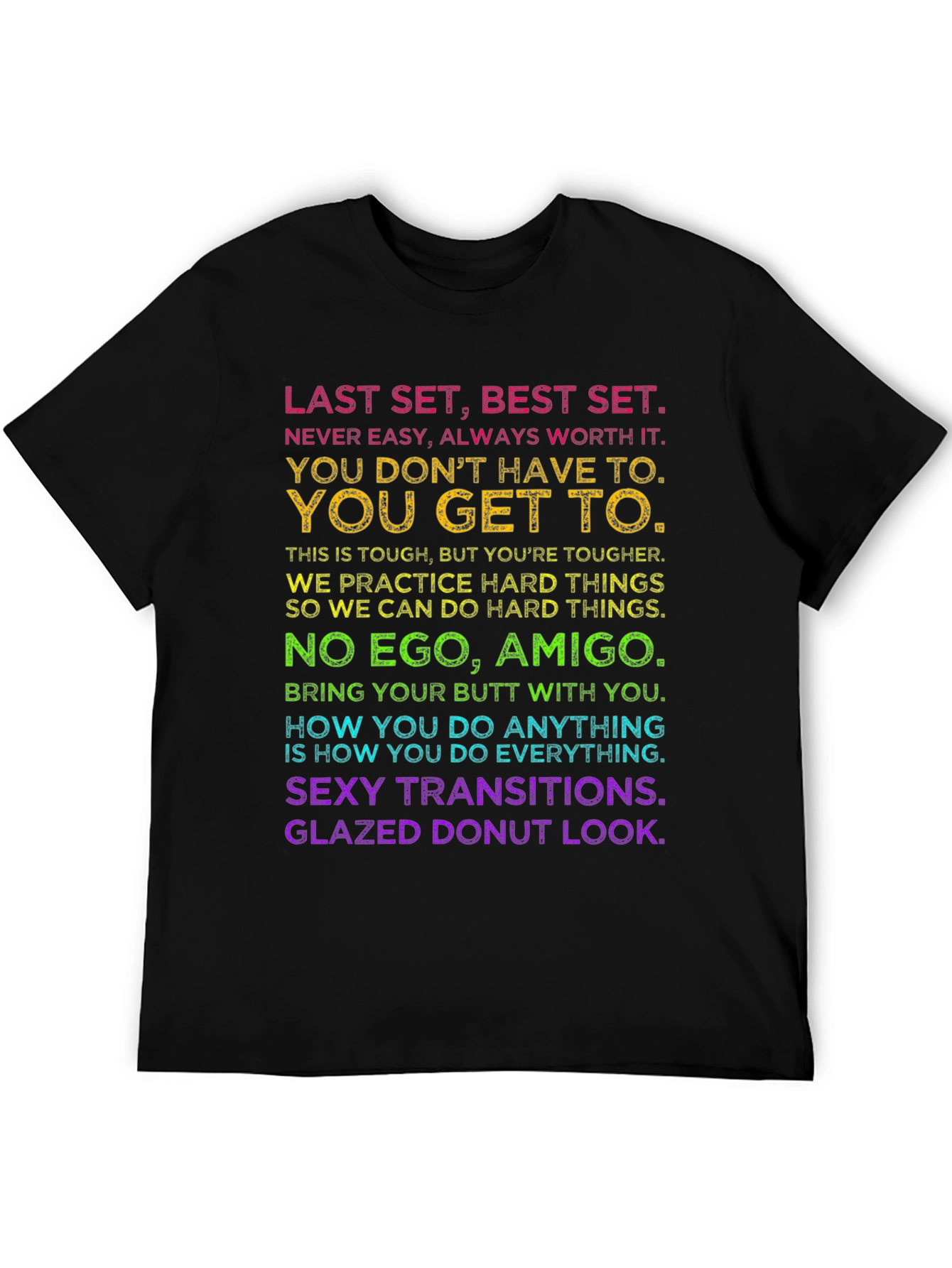 Motivational Workout T-Shirt - Last Set Best Set