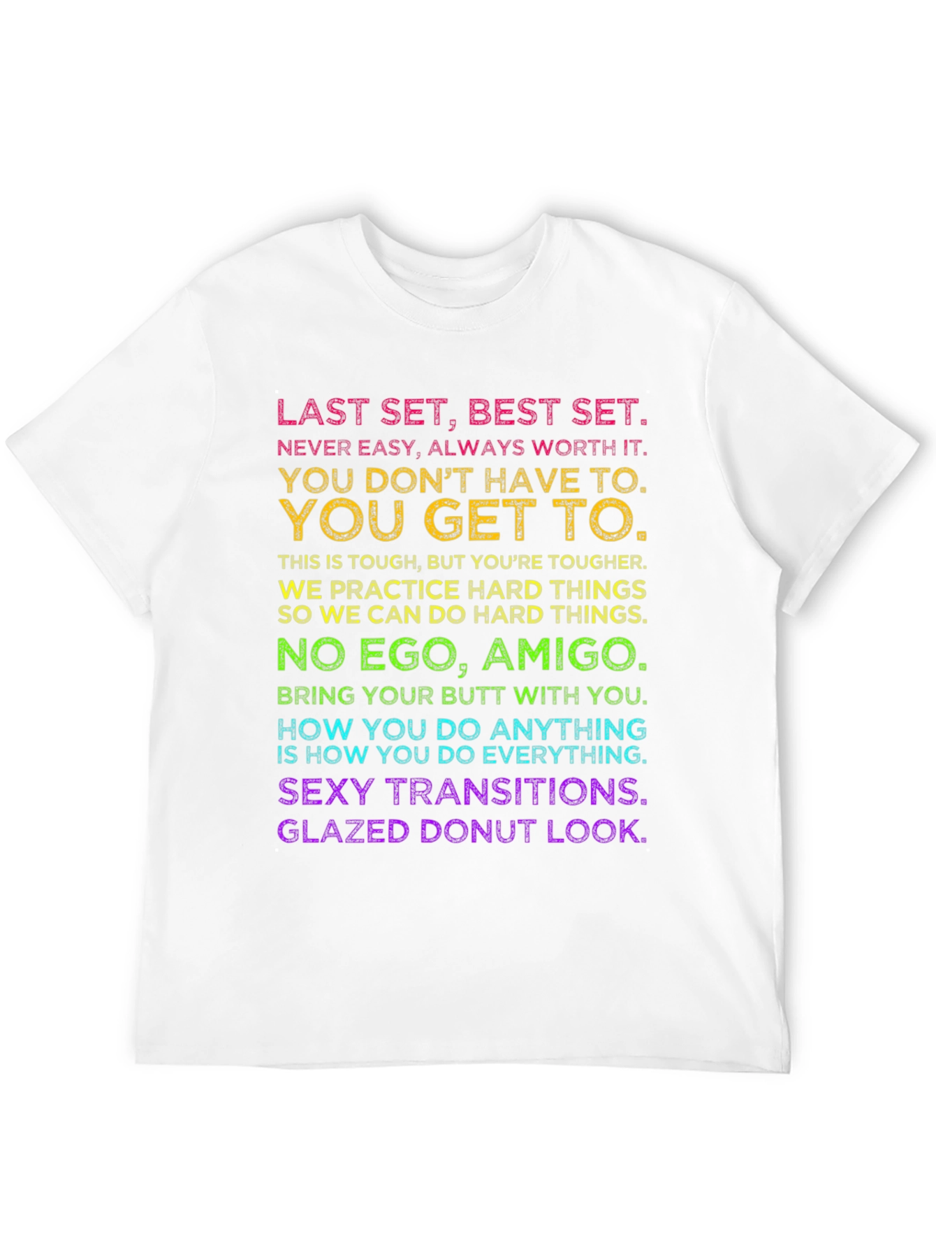 Motivational Workout T-Shirt - Last Set Best Set