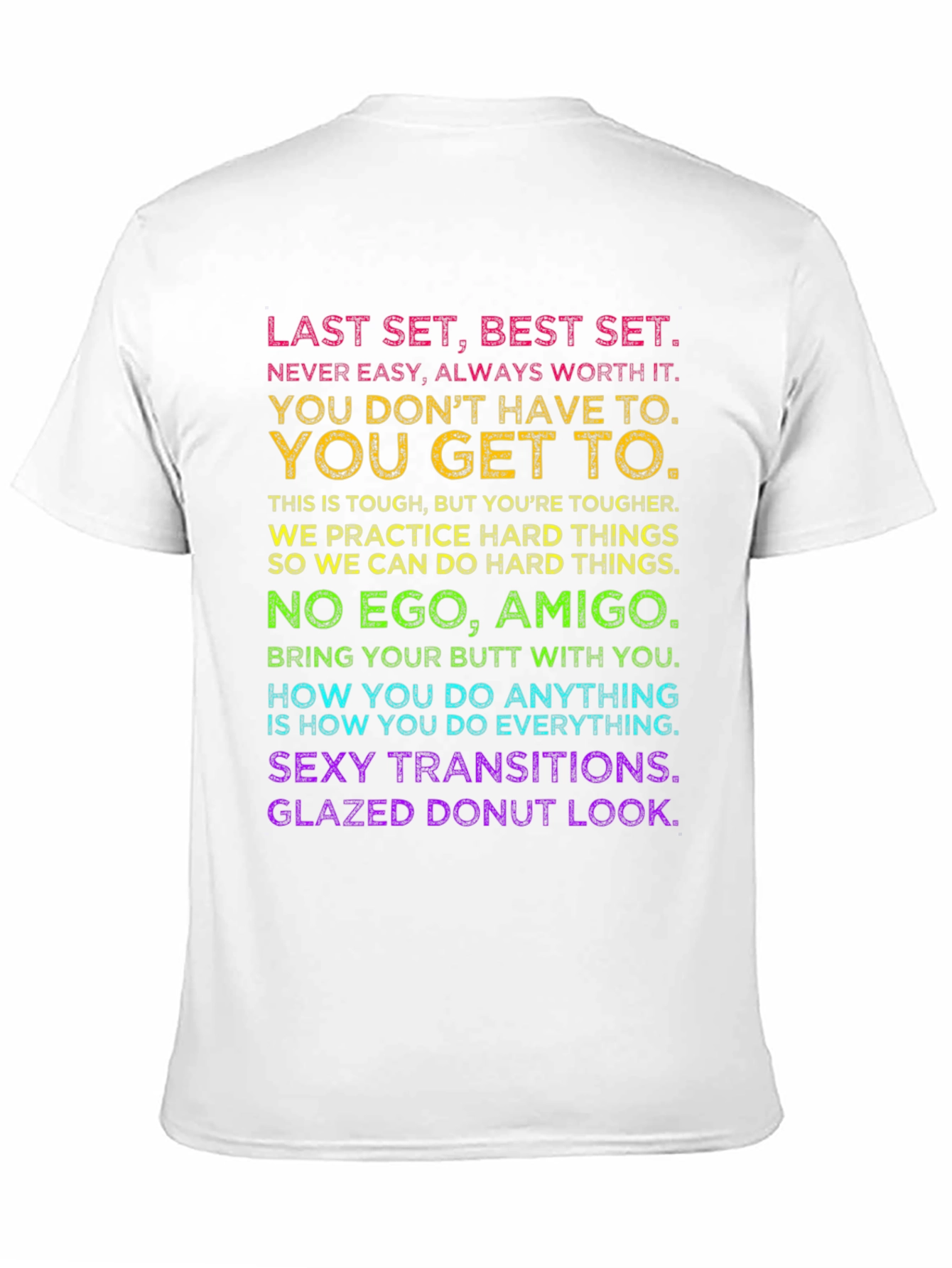 Motivational Workout T-Shirt - Last Set Best Set