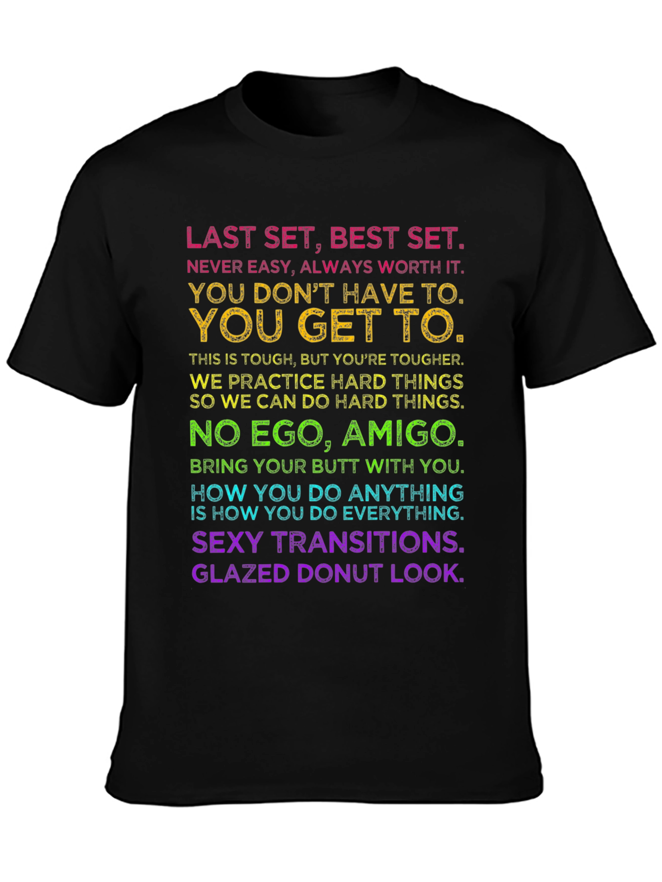 Motivational Workout T-Shirt - Last Set Best Set