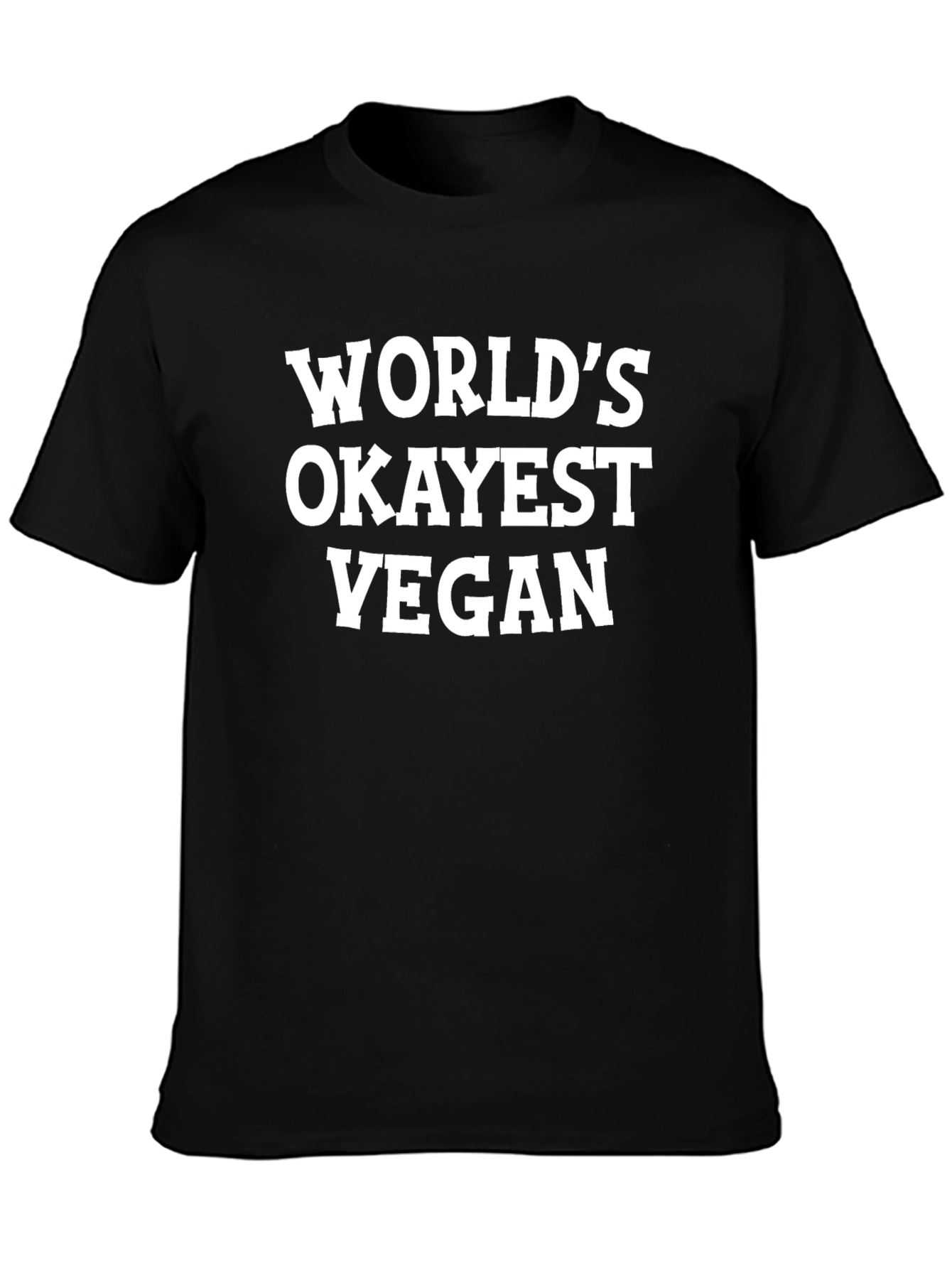 Worlds Okayest Vegan Black T-Shirt