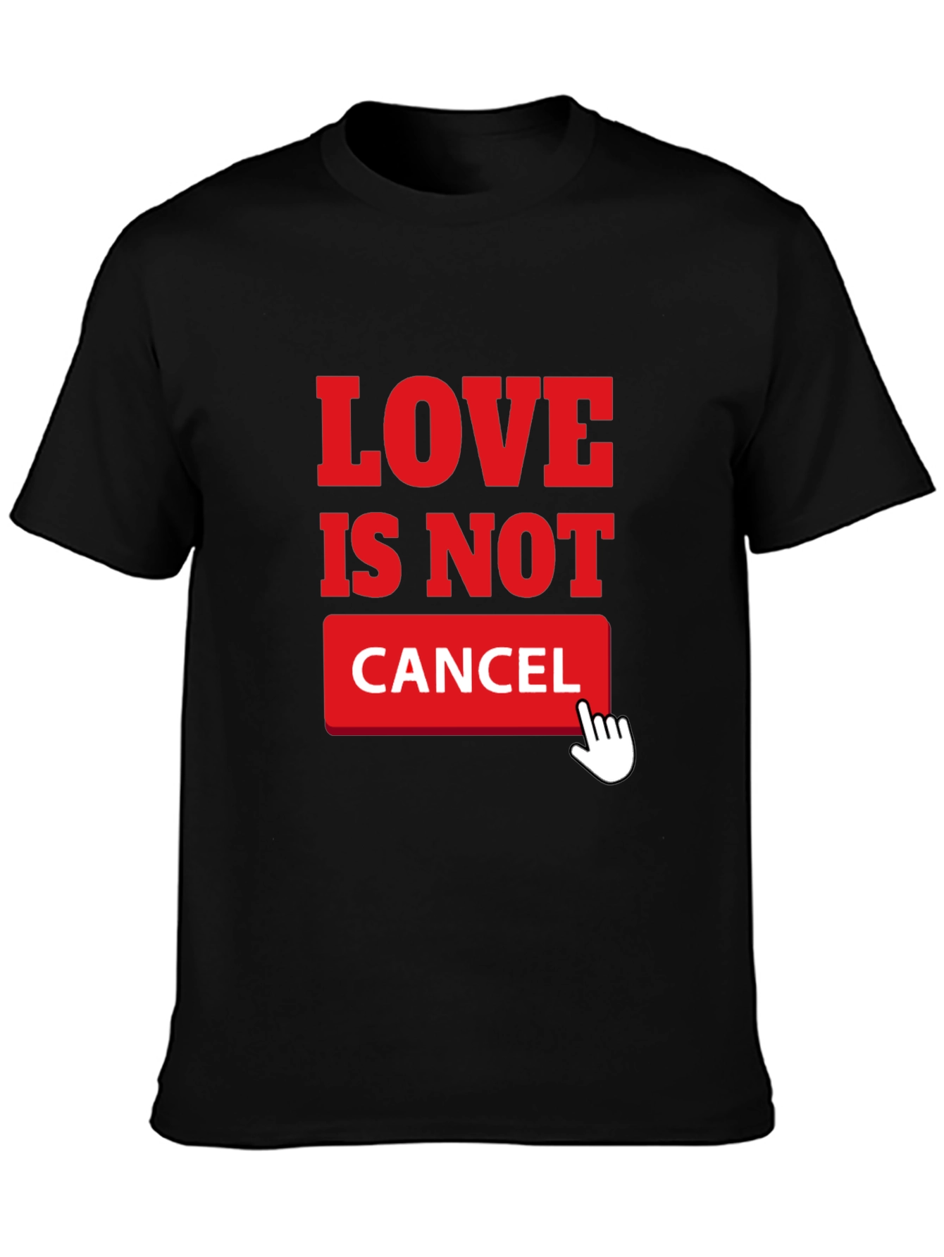 Love Is Not Cancel T-Shirt - Black Graphic Tee