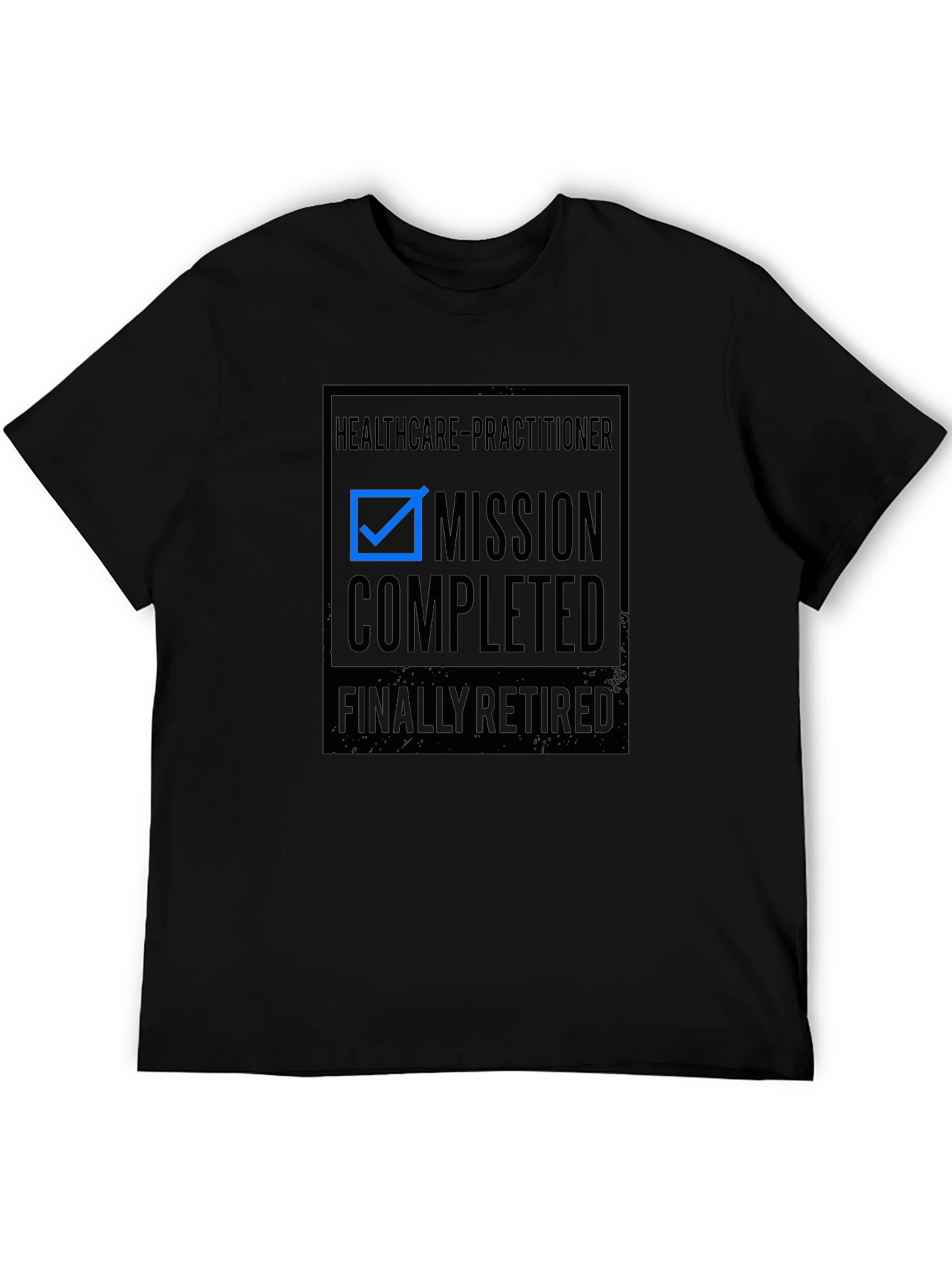 Healthcare Practitioner Retired T-Shirt
