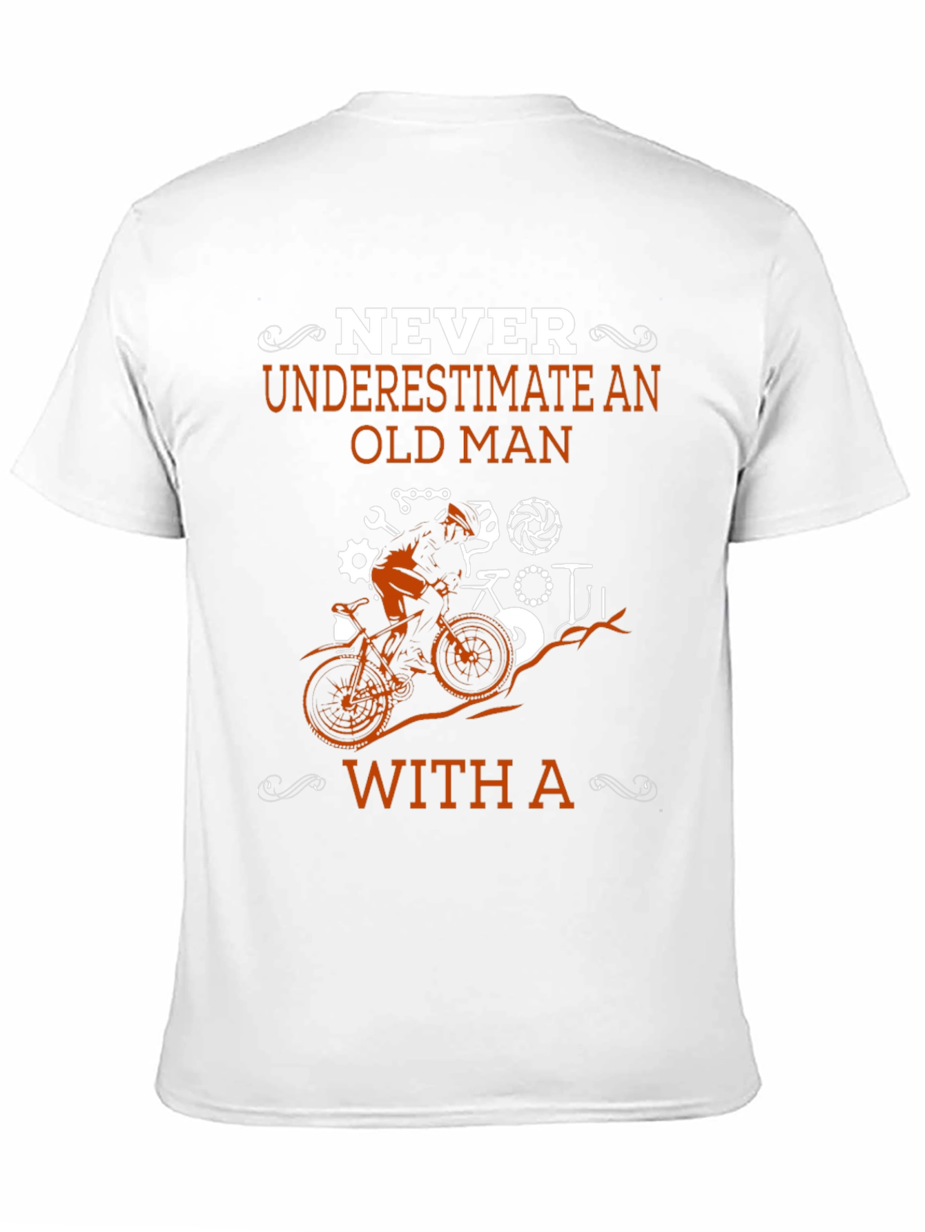 Never Underestimate An Old Man With A Bike T-Shirt