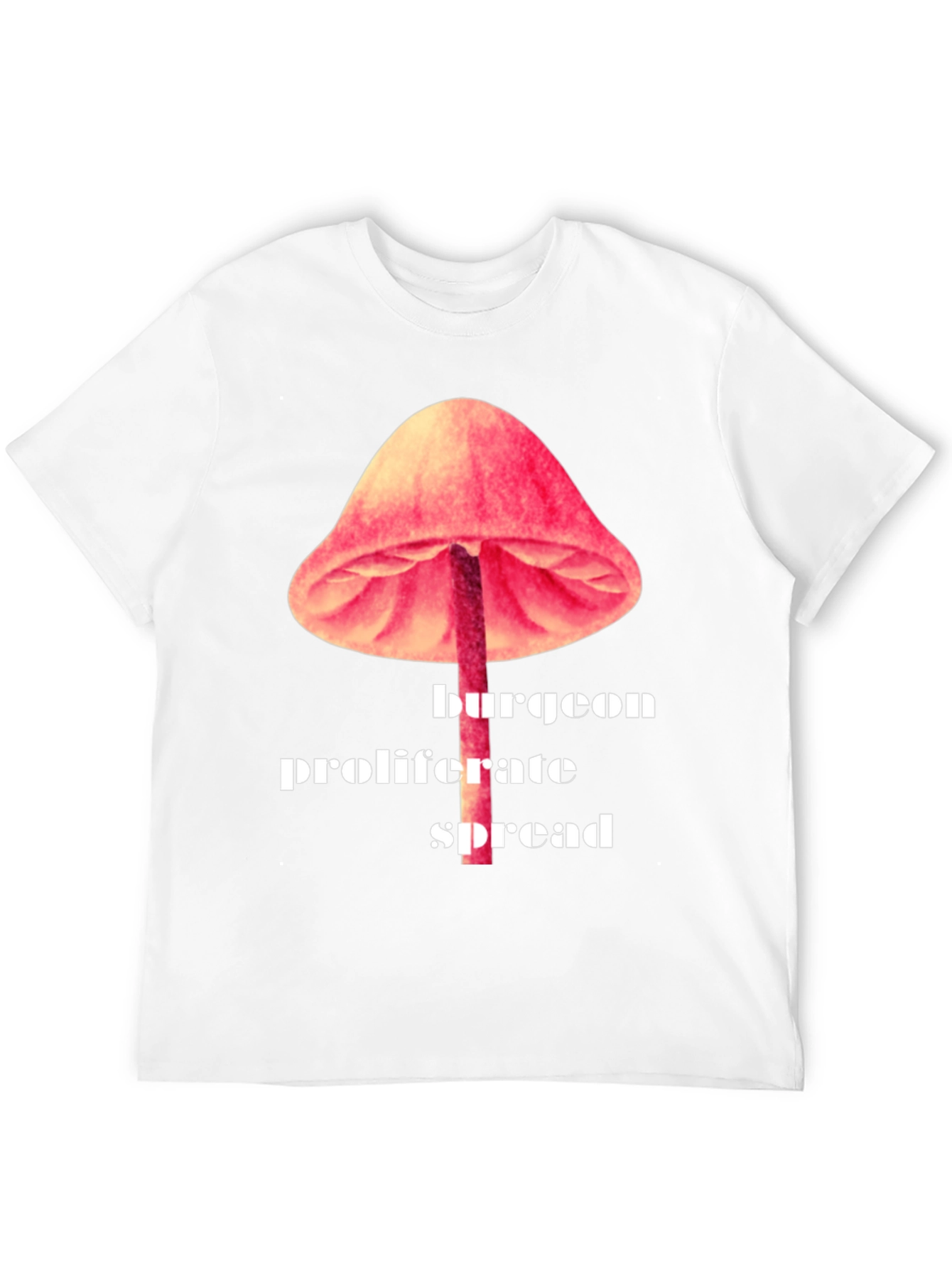 Mushroom Sprout Tee - Burgeon Proliferate Spread