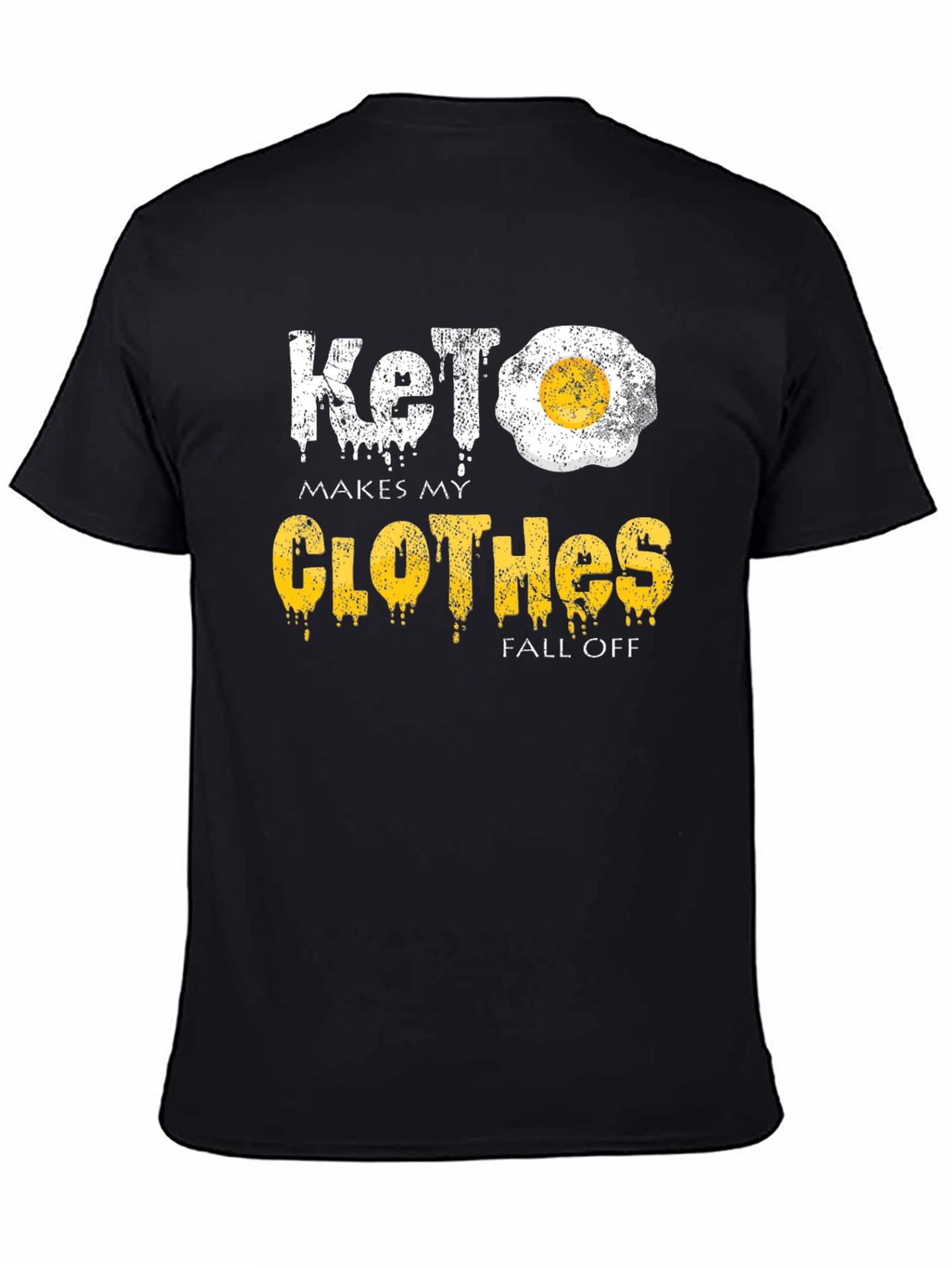 Keto Diet T-Shirt - Makes My Clothes Fall Off!