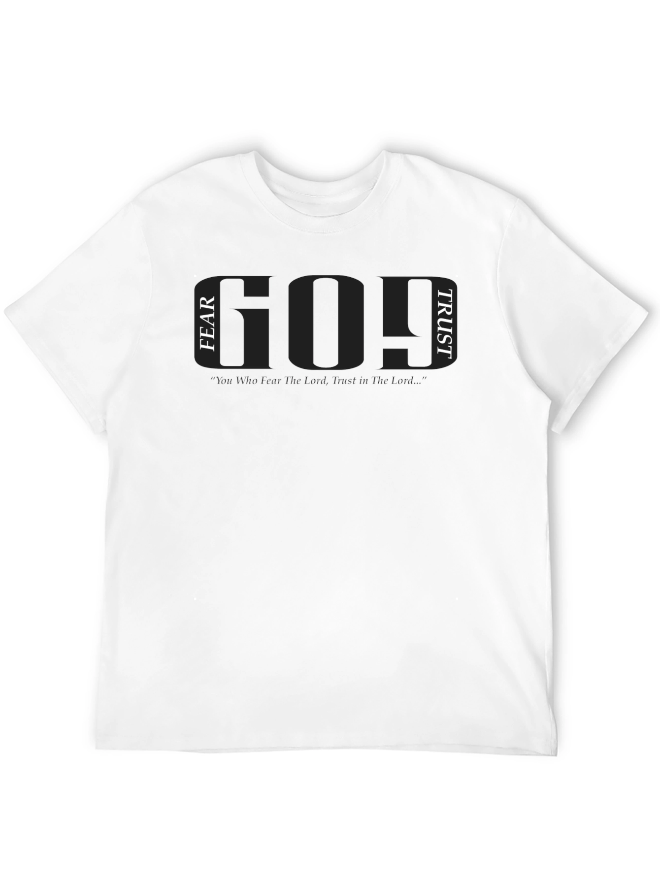 Fear God Trust God Graphic Black T-Shirt