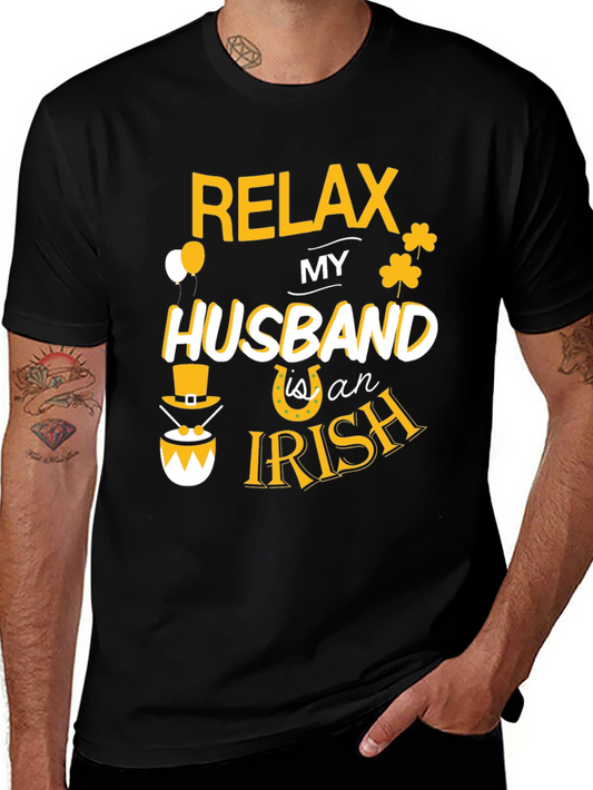 Relax My Husband is an Irish T-Shirt