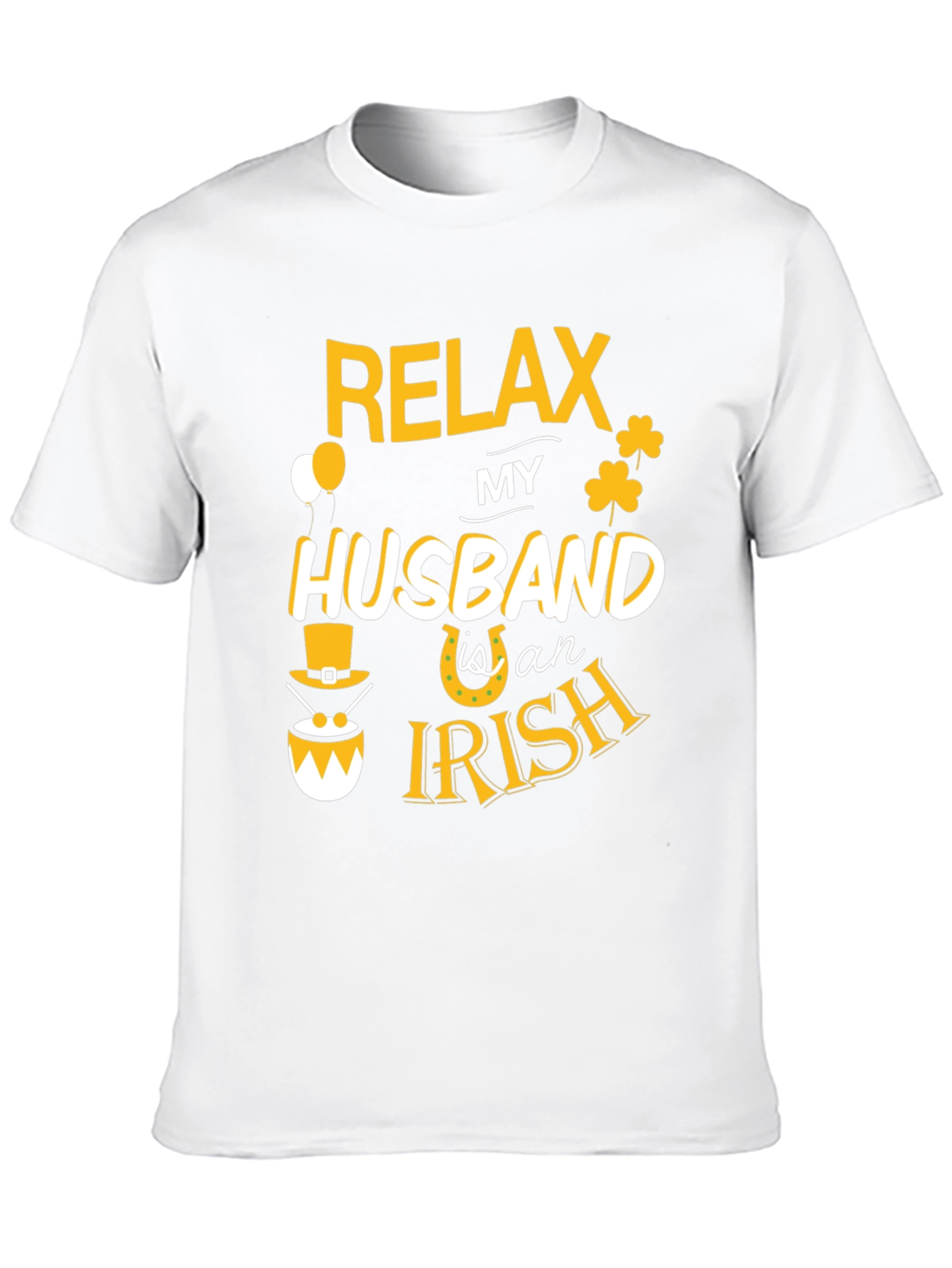 Relax My Husband is an Irish T-Shirt