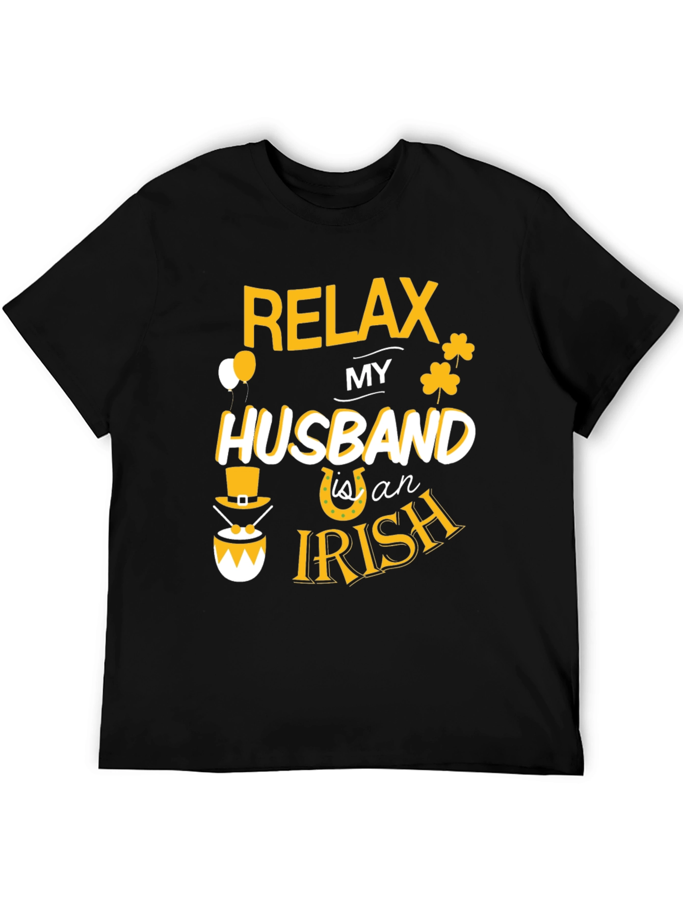 Relax My Husband is an Irish T-Shirt