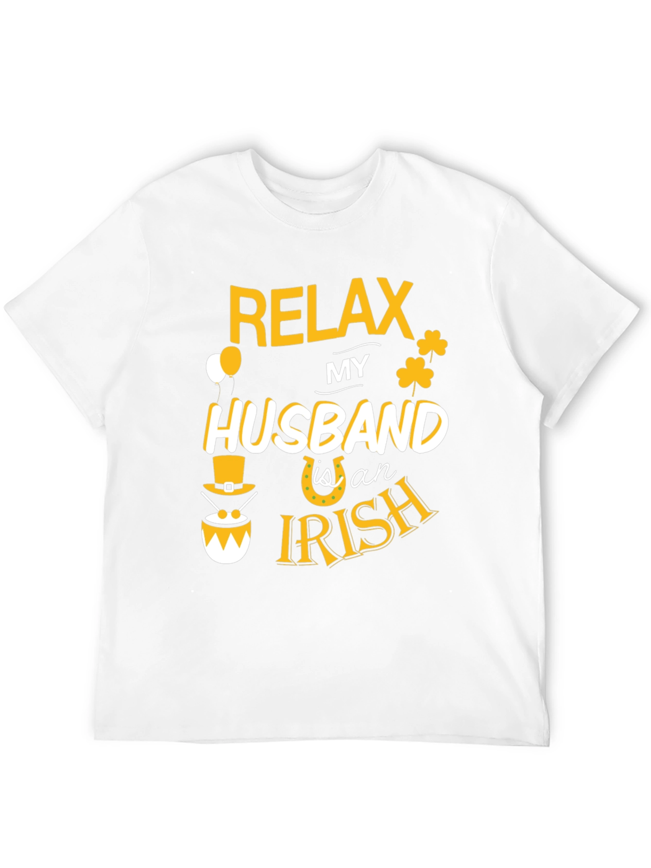 Relax My Husband is an Irish T-Shirt