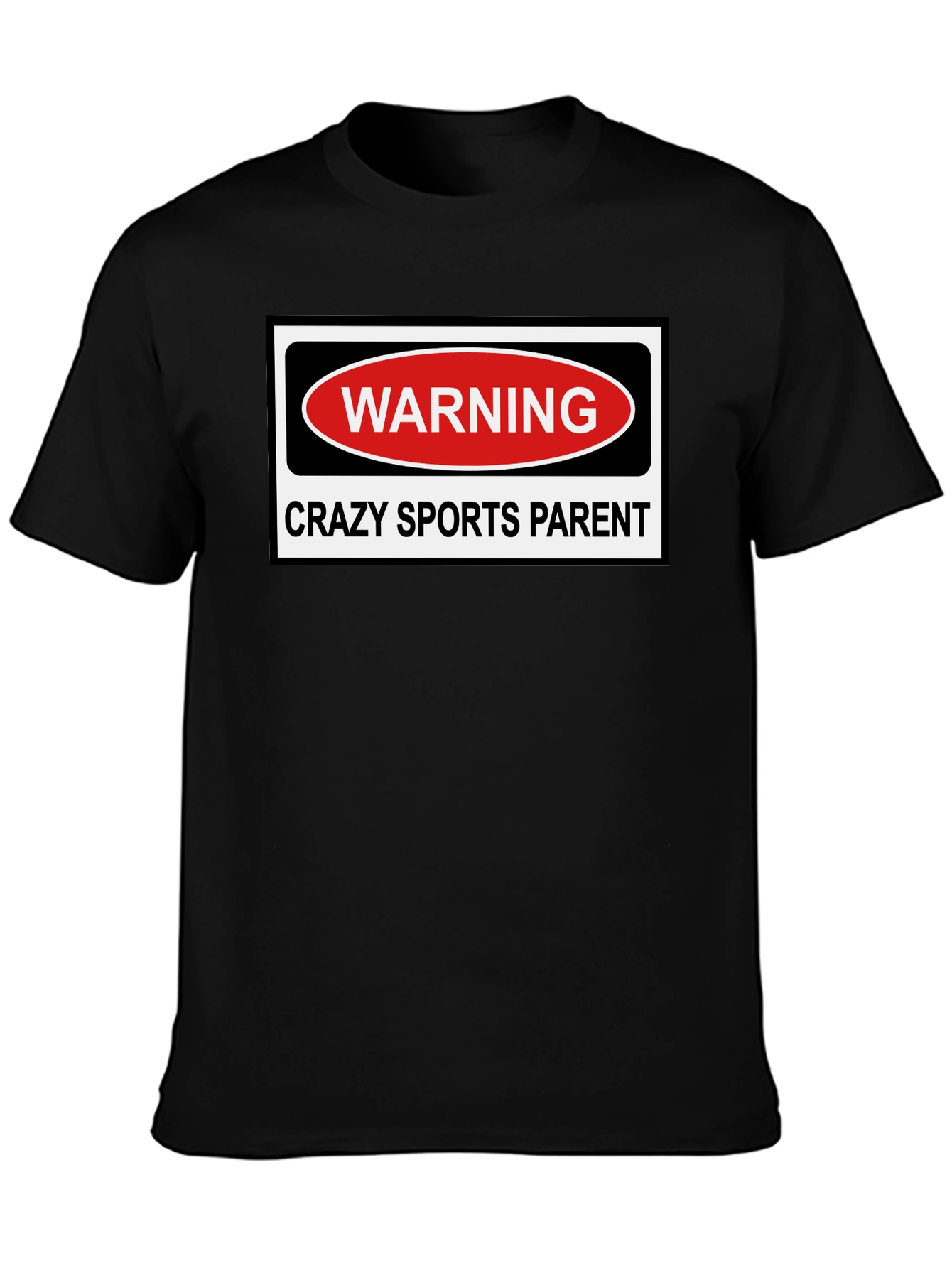 Crazy Sports Parent Warning Graphic T-Shirt