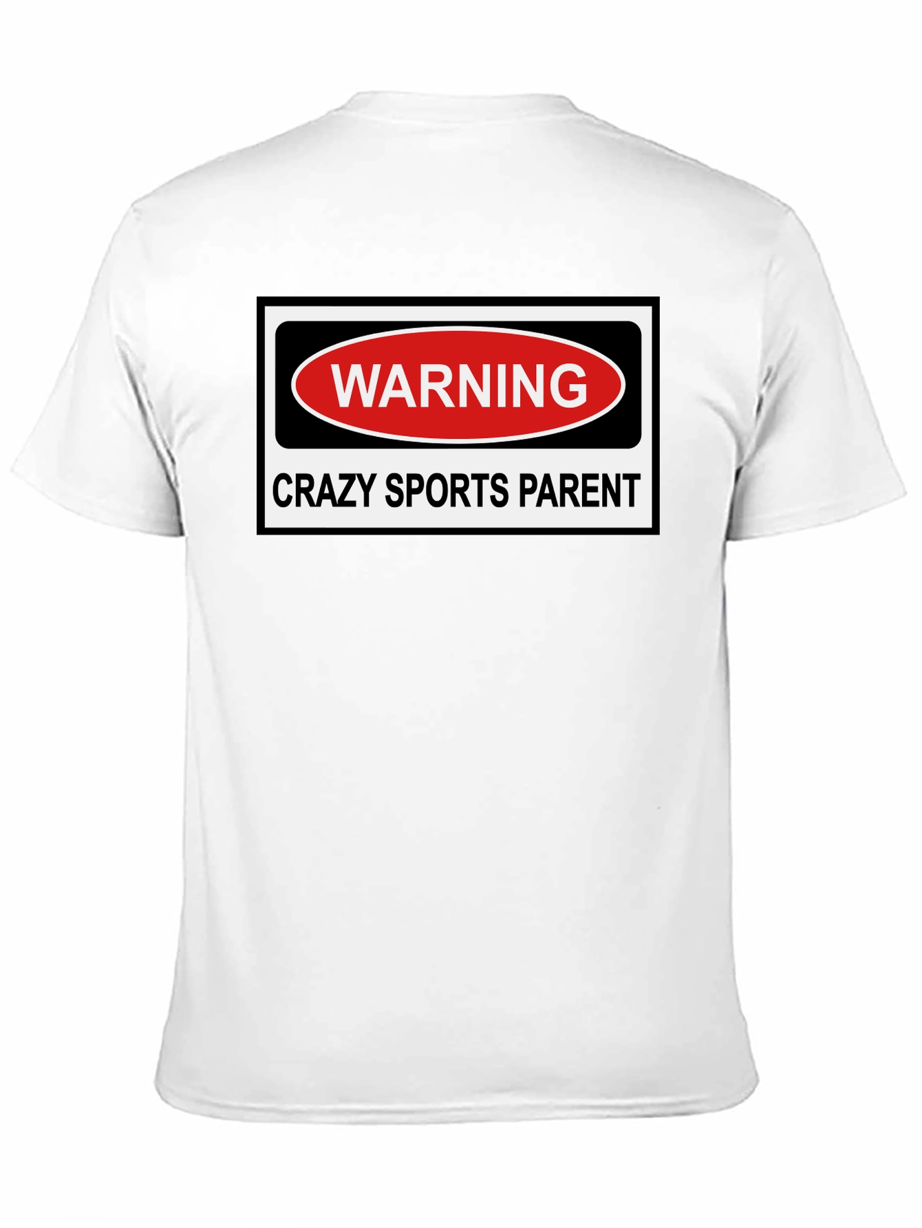 Crazy Sports Parent Warning Graphic T-Shirt