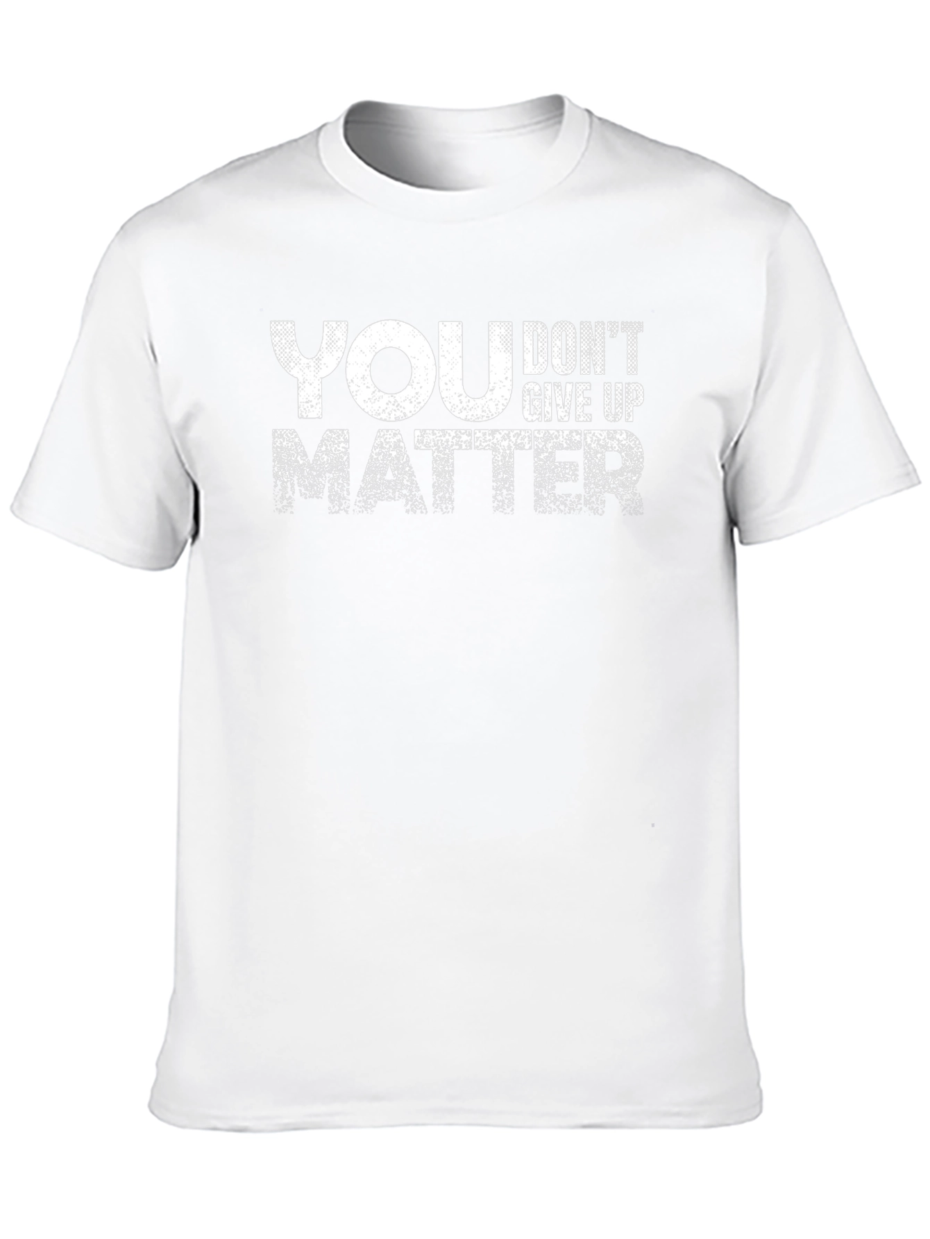 Motivational You Matter Dont Give Up Black T-Shirt