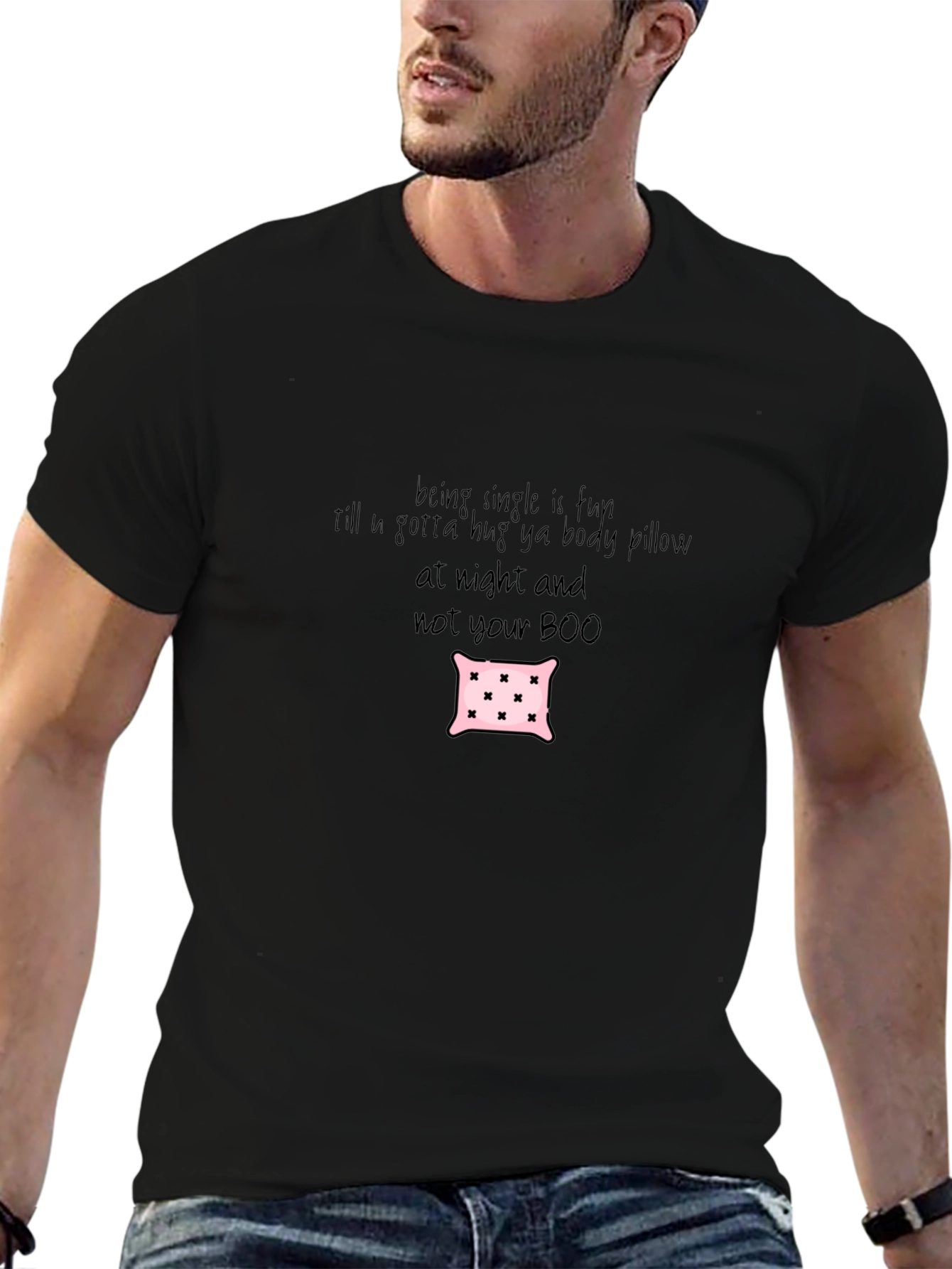 Funny Single Life Body Pillow T-Shirt