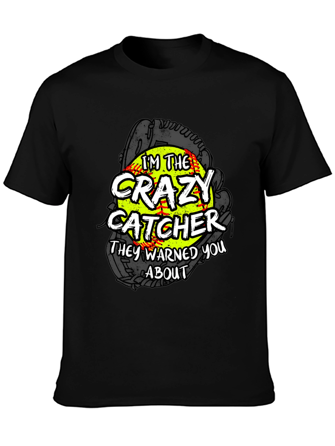 Crazy Catcher Softball Graphic Tee