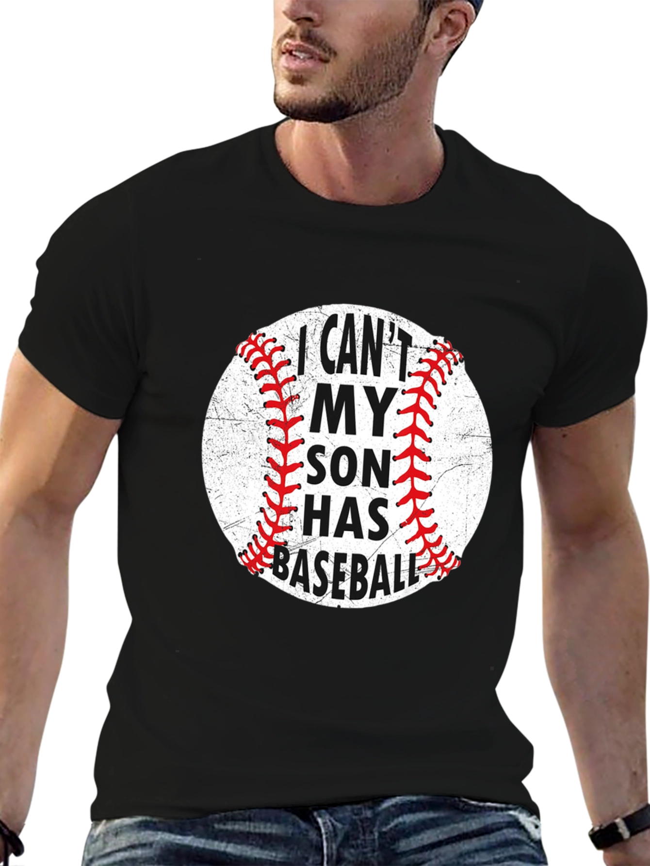 Baseball Dad T-Shirt: I Cant My Son Has Baseball
