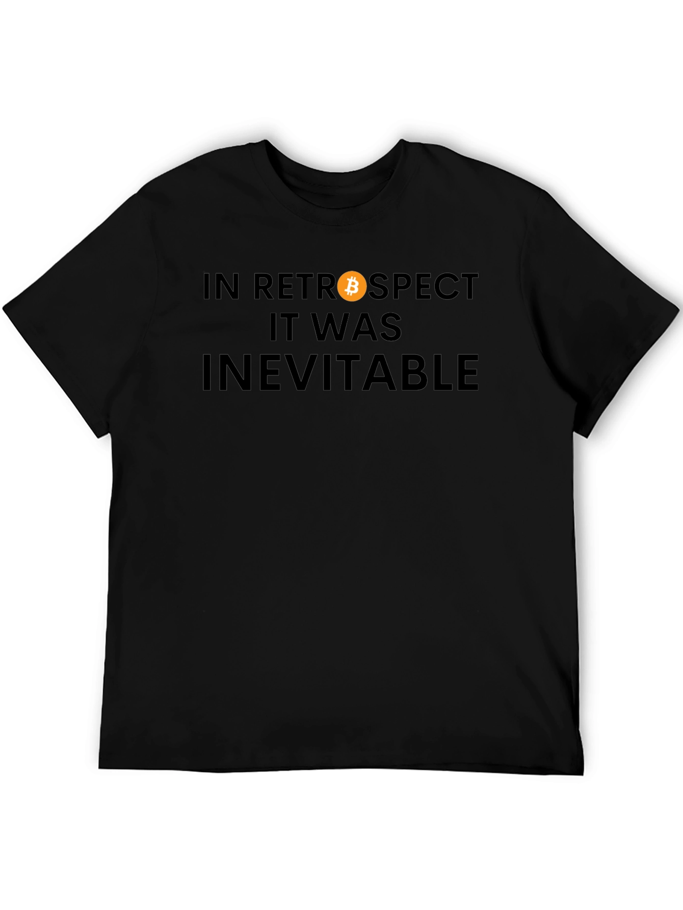Bitcoin Retrospect T-Shirt - Crypto Inevitable Tee
