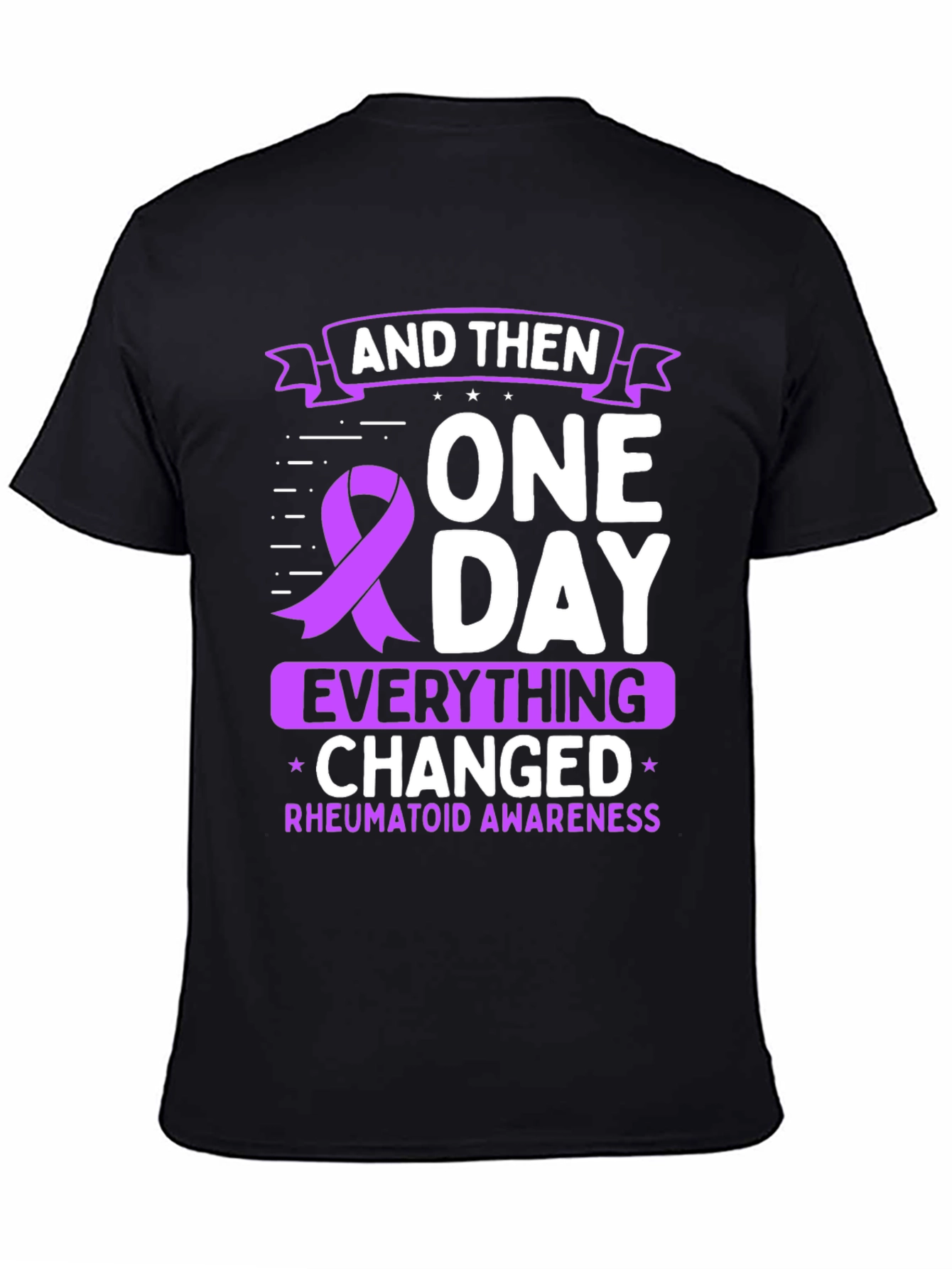 Rheumatoid Awareness T-Shirt - Everything Changed