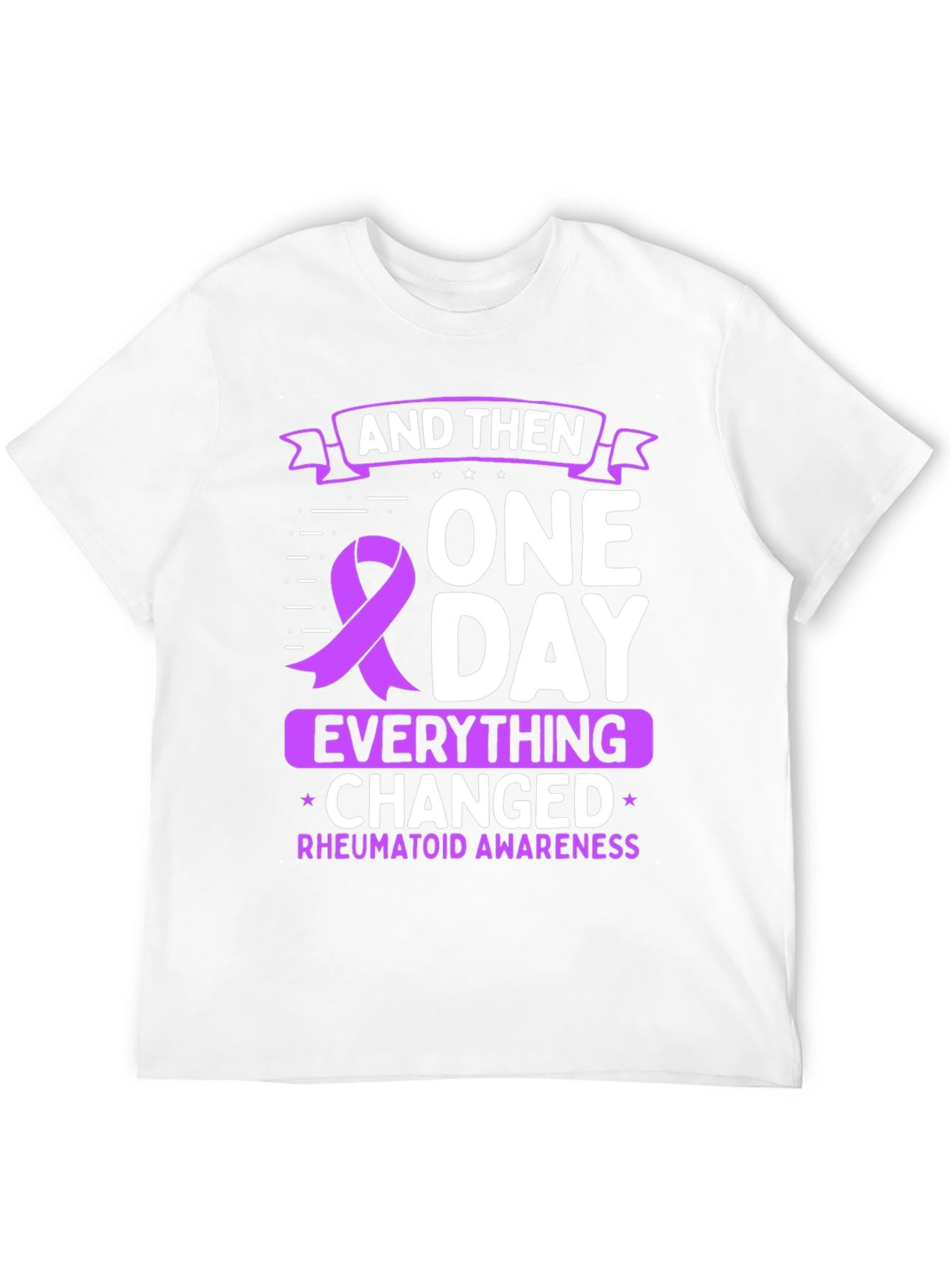 Rheumatoid Awareness T-Shirt - Everything Changed