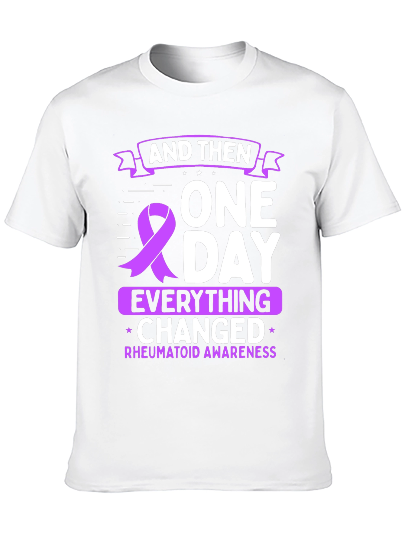 Rheumatoid Awareness T-Shirt - Everything Changed