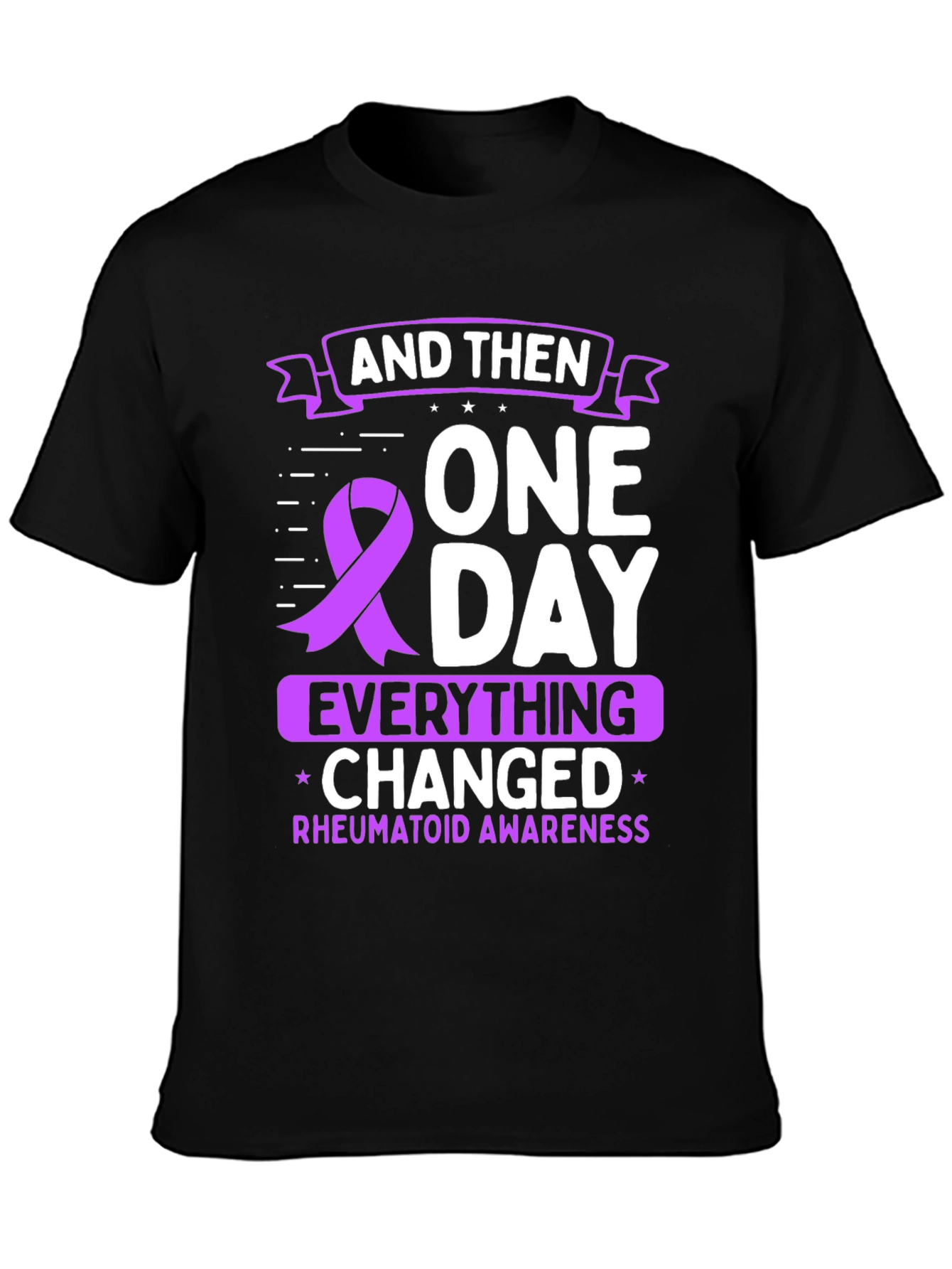 Rheumatoid Awareness T-Shirt - Everything Changed