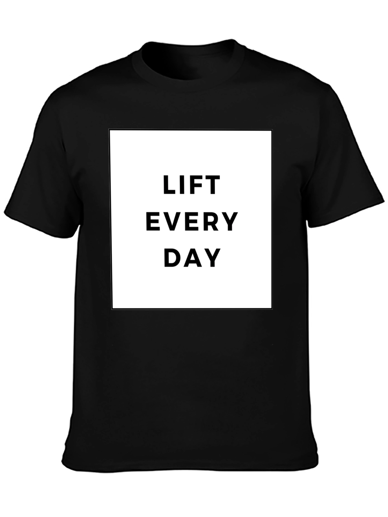 Lift Every Day Black Graphic T-Shirt