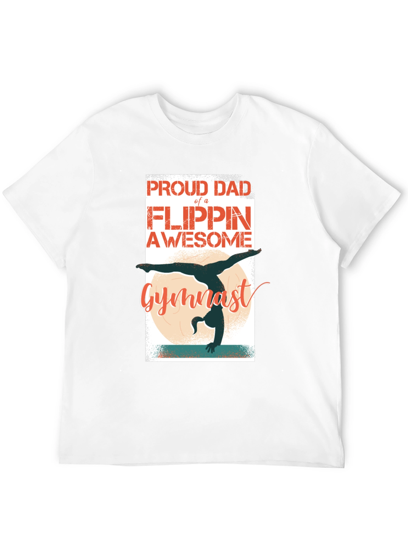 Proud Dad Gymnast T-Shirt - Flippin Awesome Gift