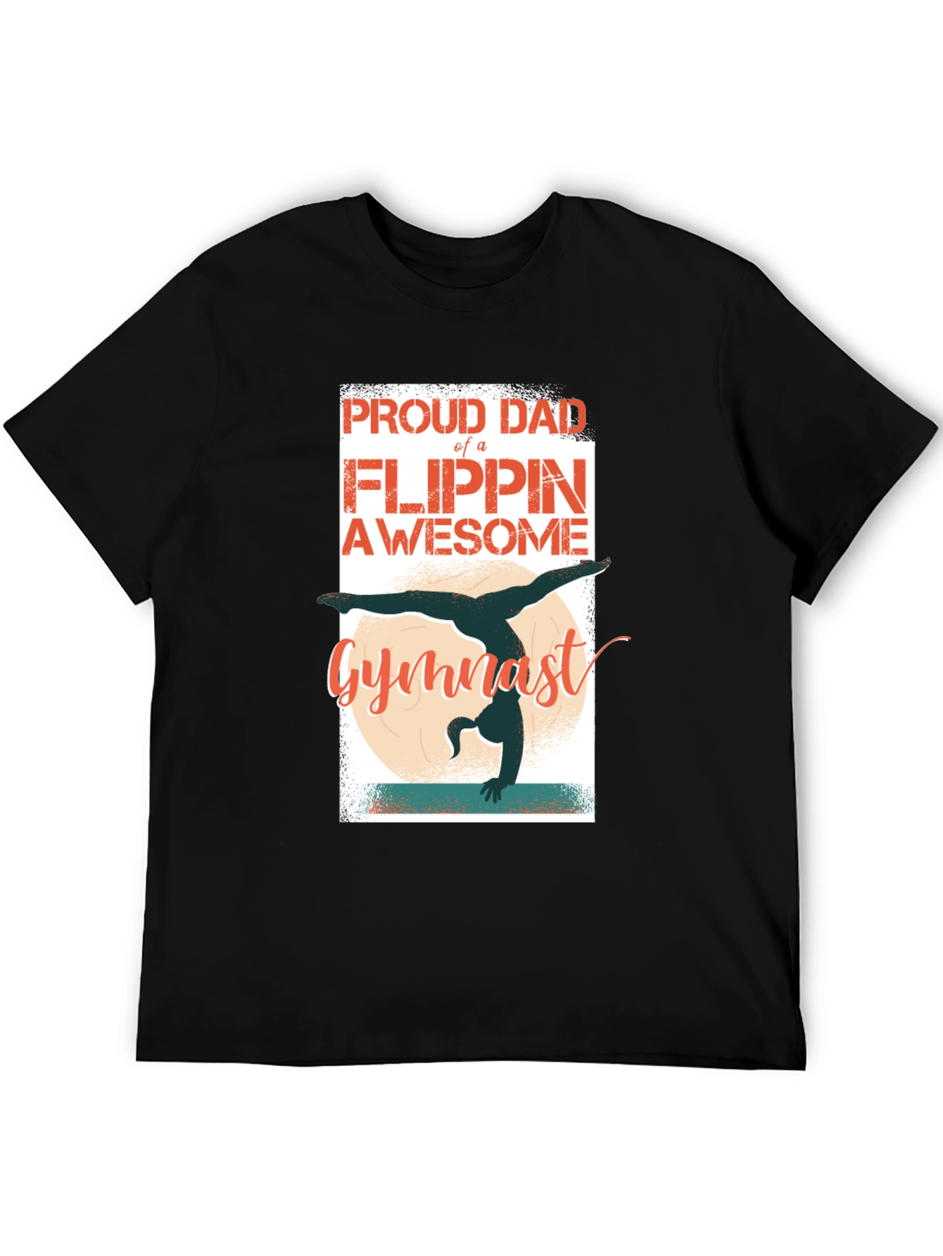 Proud Dad Gymnast T-Shirt - Flippin Awesome Gift