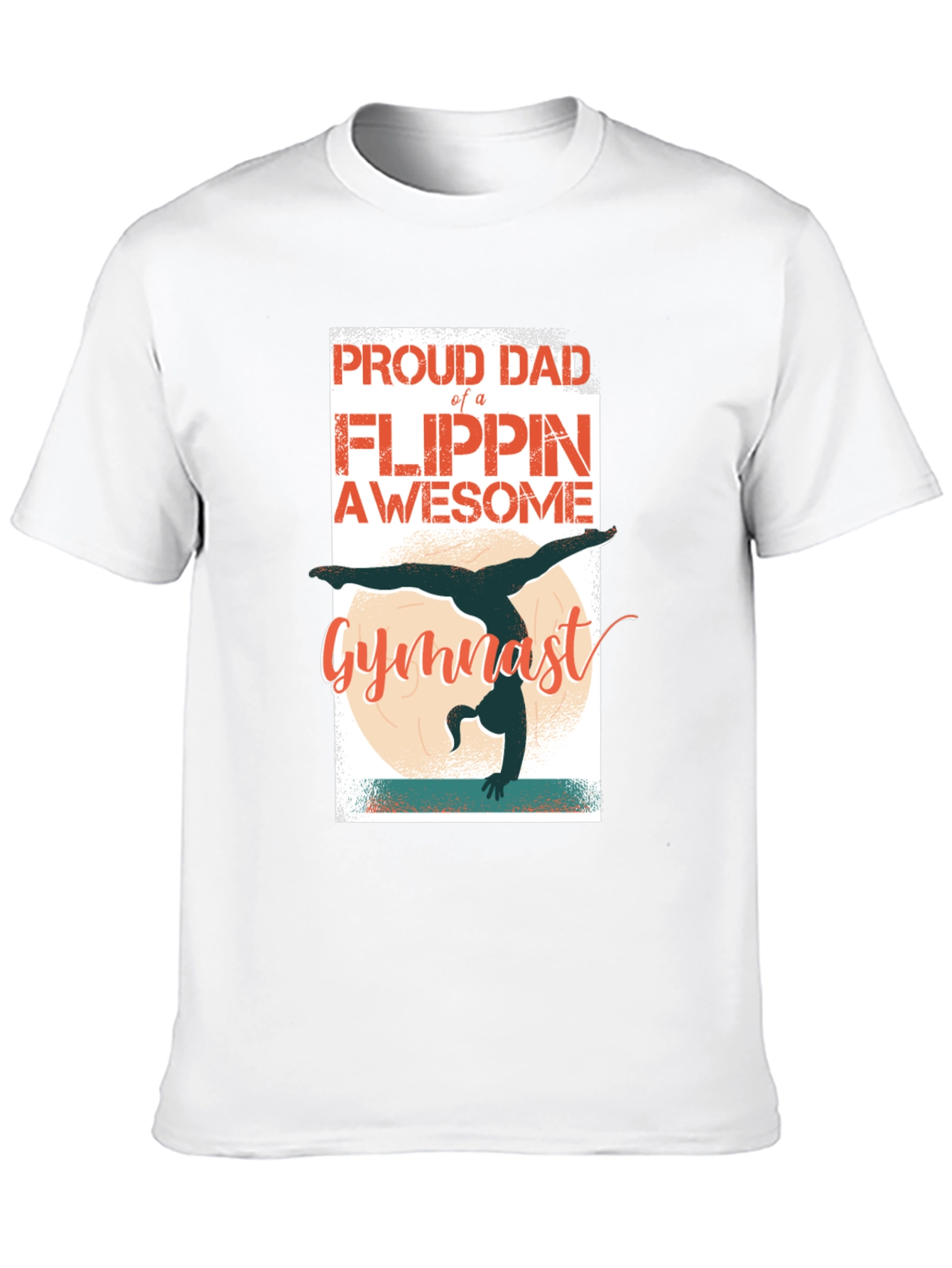Proud Dad Gymnast T-Shirt - Flippin Awesome Gift