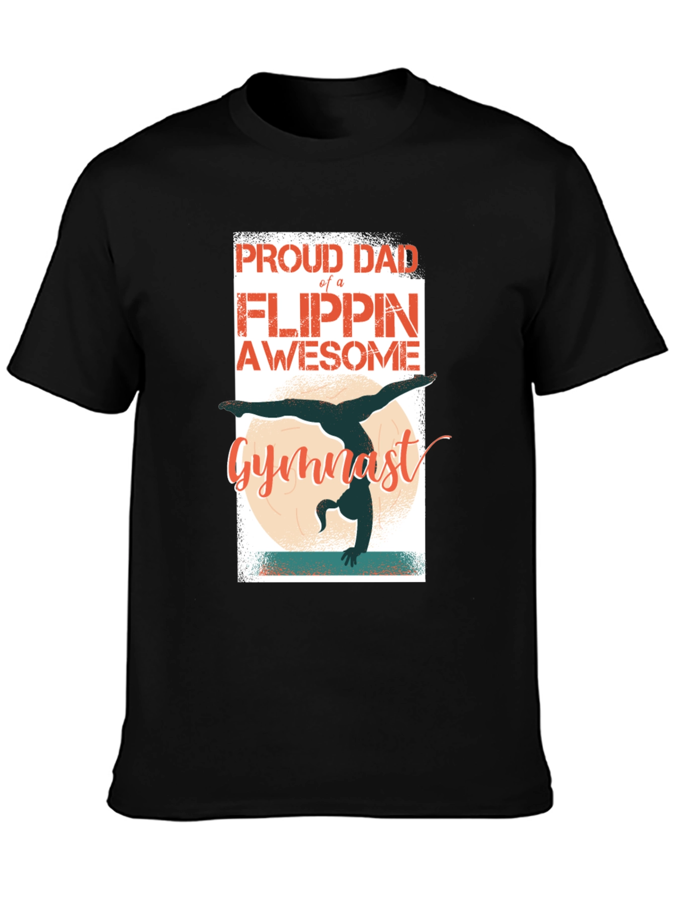 Proud Dad Gymnast T-Shirt - Flippin Awesome Gift