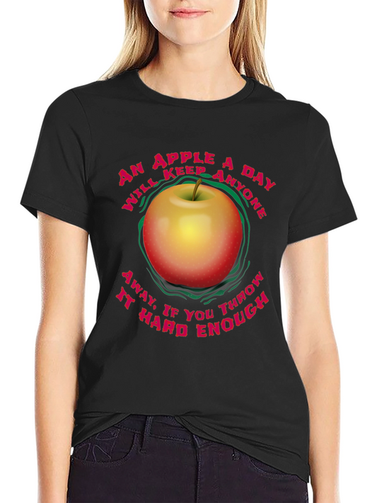An Apple A Day T-Shirt - Humorous Fruit Throw Design