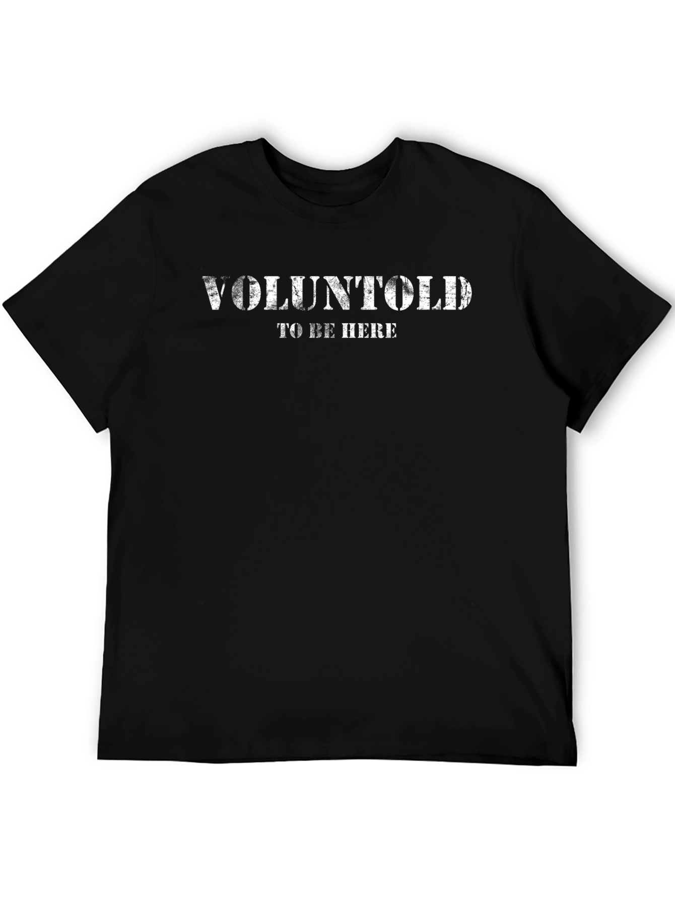 Voluntold to Be Here Graphic Tee - Black