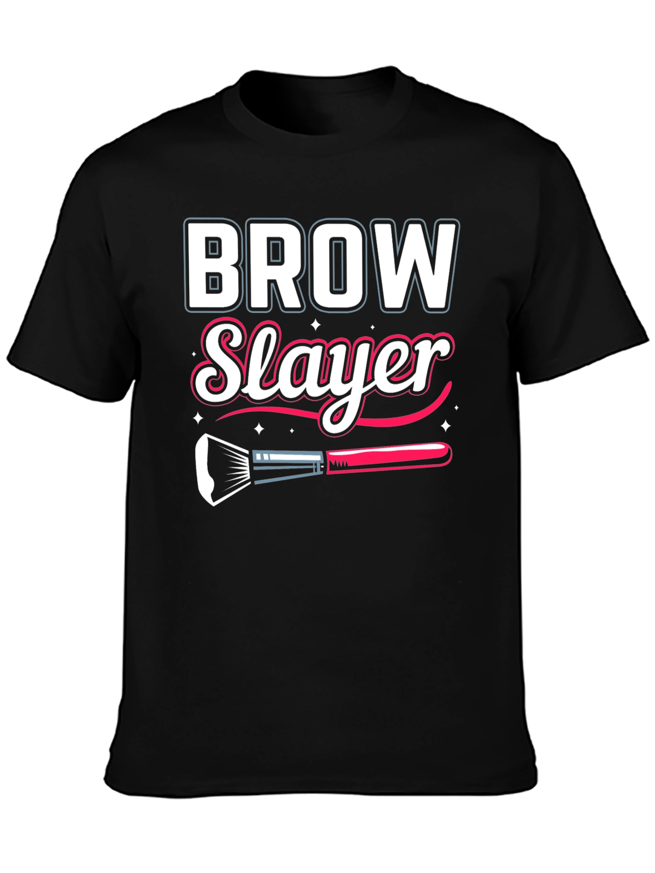 Brow Slayer T-Shirt - Makeup Artist Gift