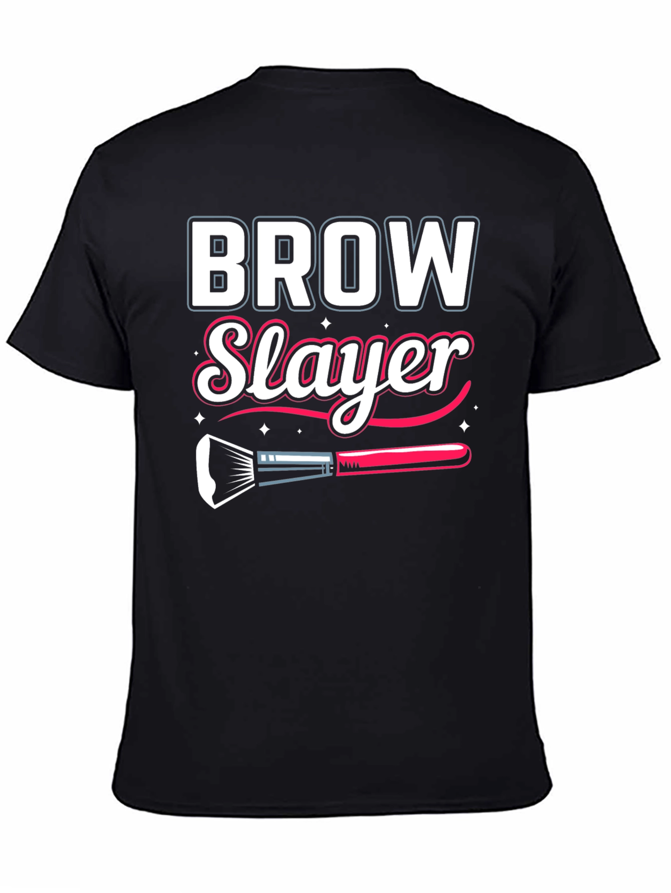Brow Slayer T-Shirt - Makeup Artist Gift
