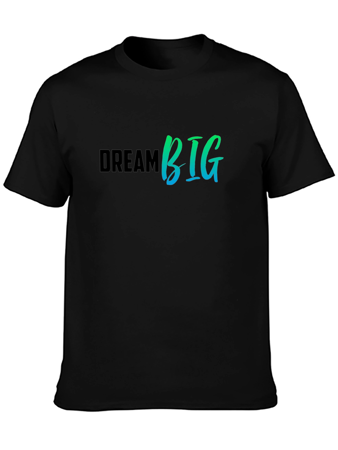Dream Big Graphic Tee - Black Cotton T-Shirt