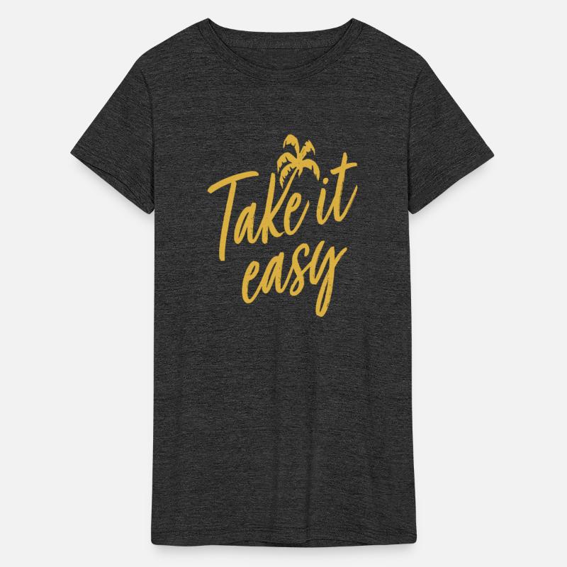 Take it easy.