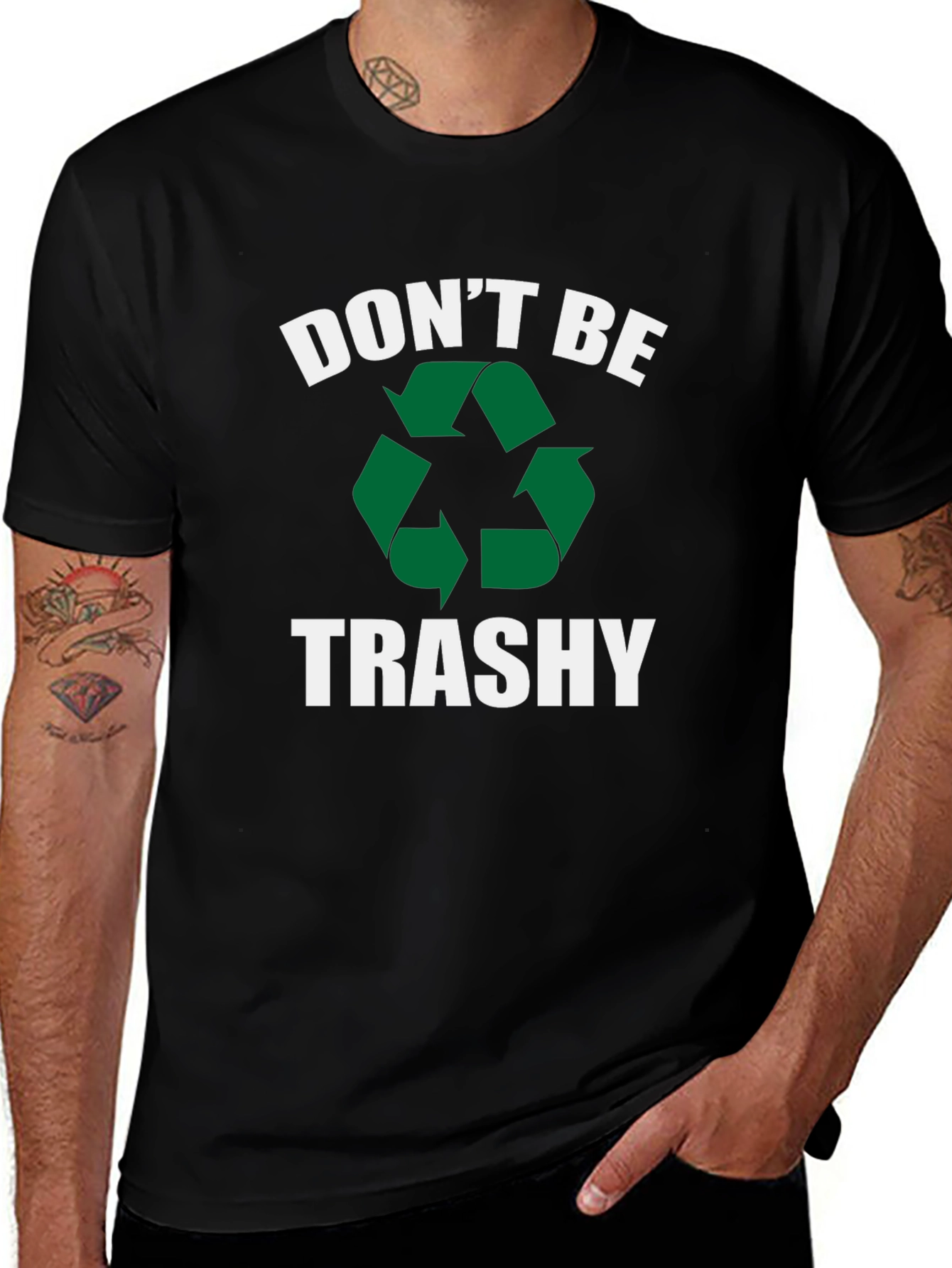 Dont Be Trashy Graphic Tee